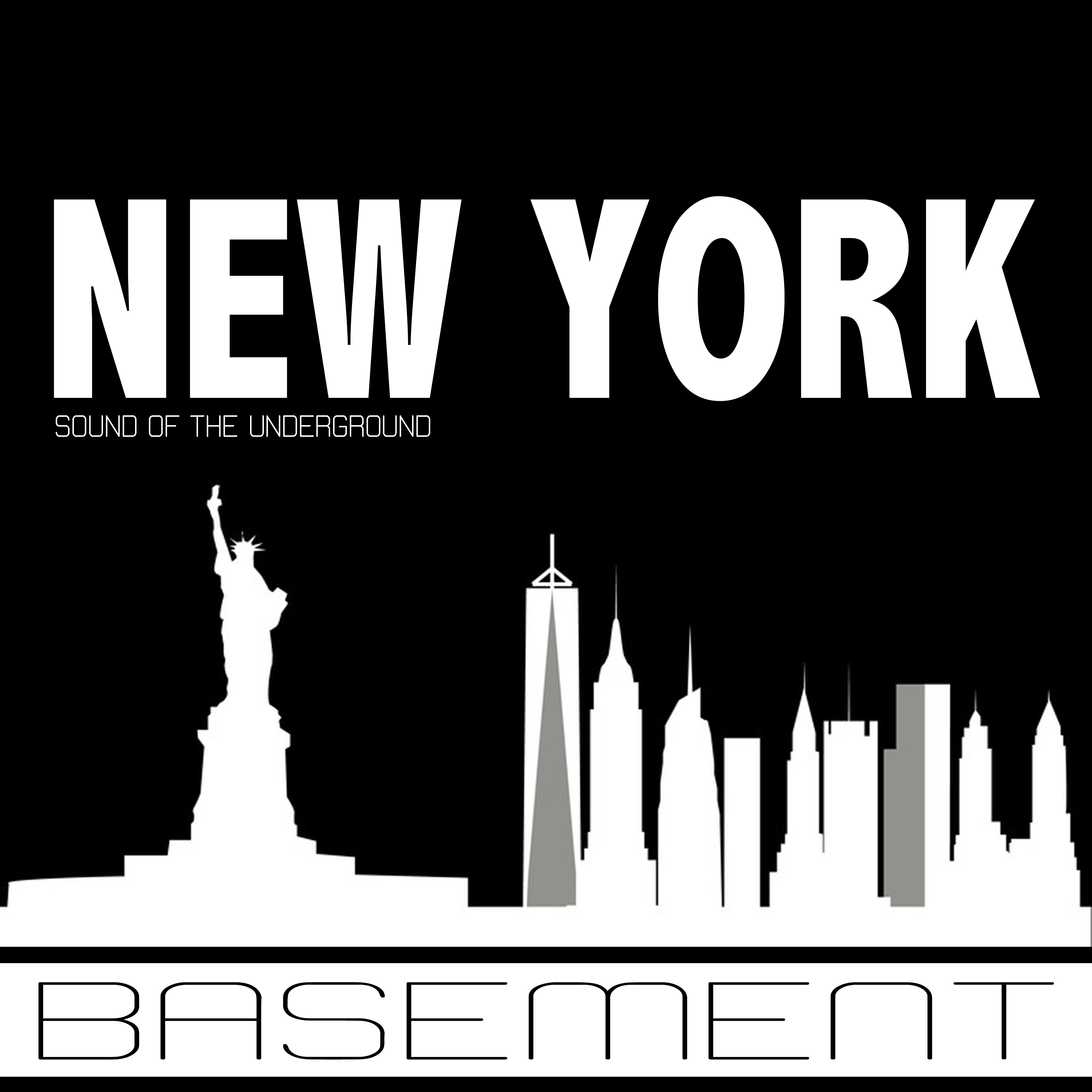 Basement Sound of the Underground New York