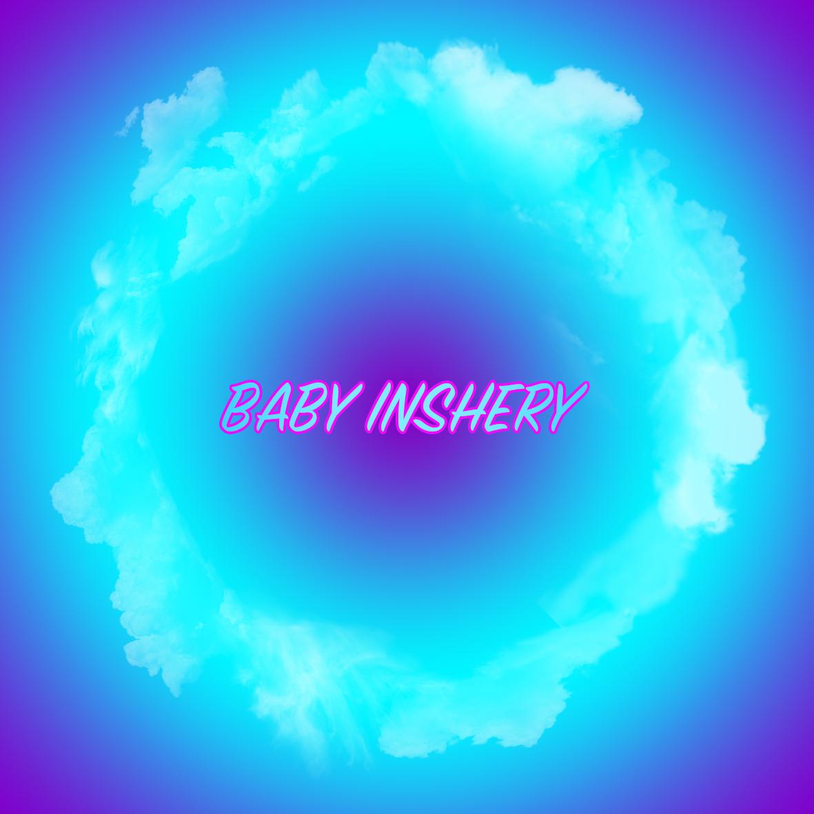 Baby  Inshery