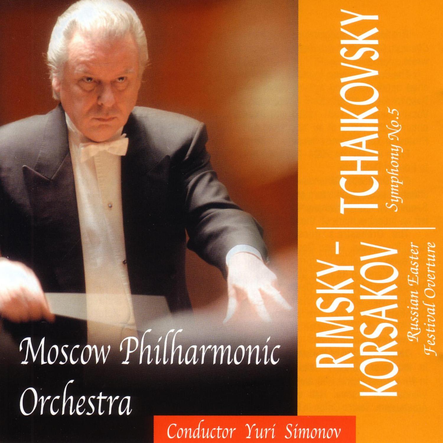 Rimsky-Korsakov / Tchaikovsky: Russian Easter Festival Overture / Symphony No.5