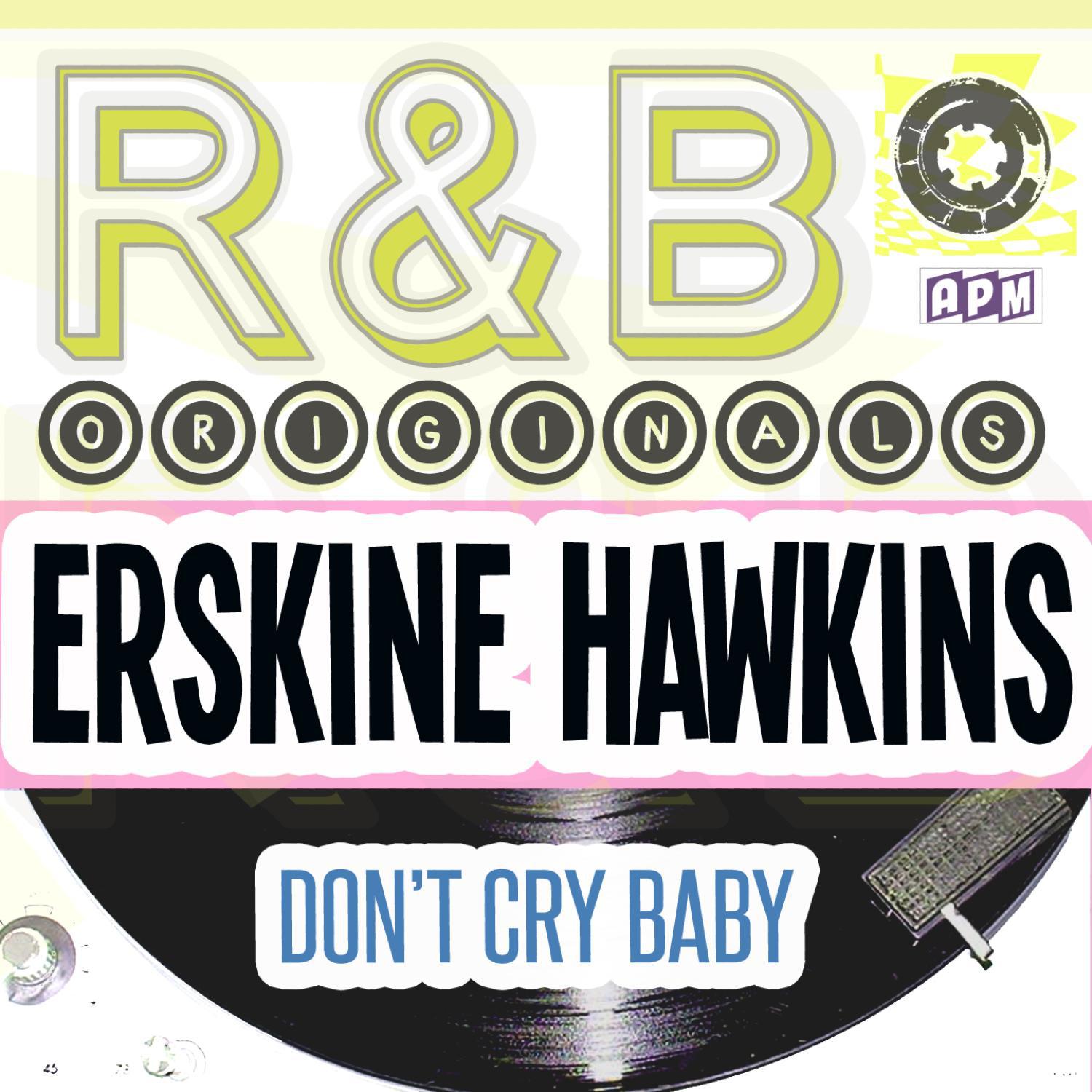 R & B Originals - Don't Cry Baby