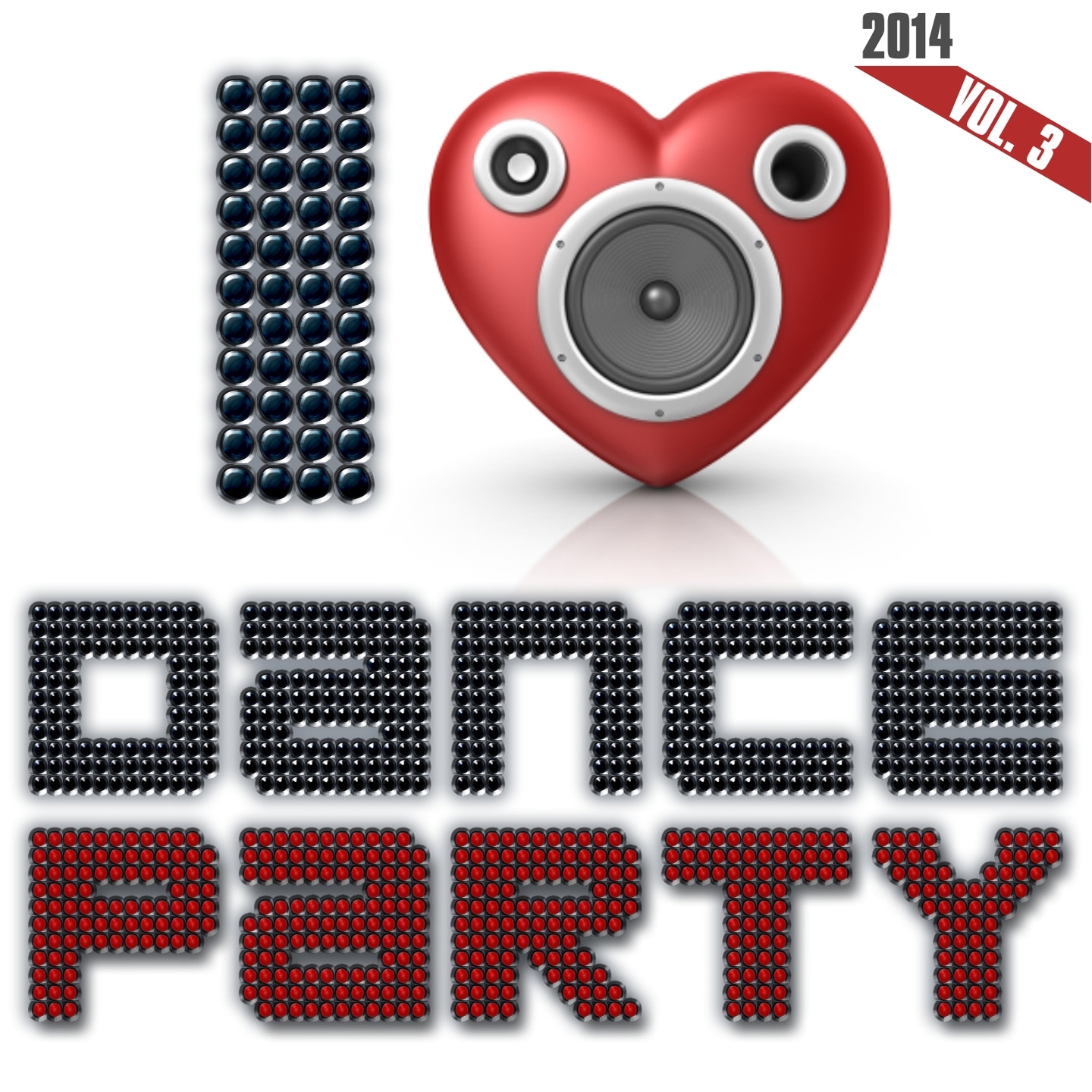 I Love Dance Party 2014, Vol. 3