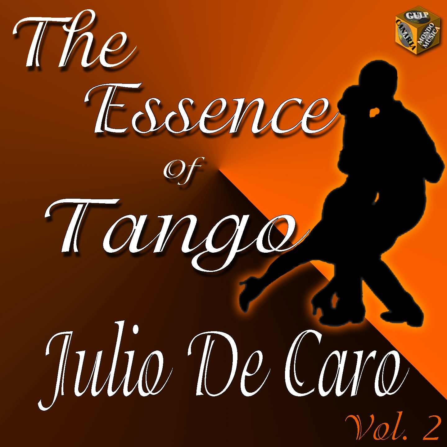 The Essence of Tango: Julio De Caro, Vol.2