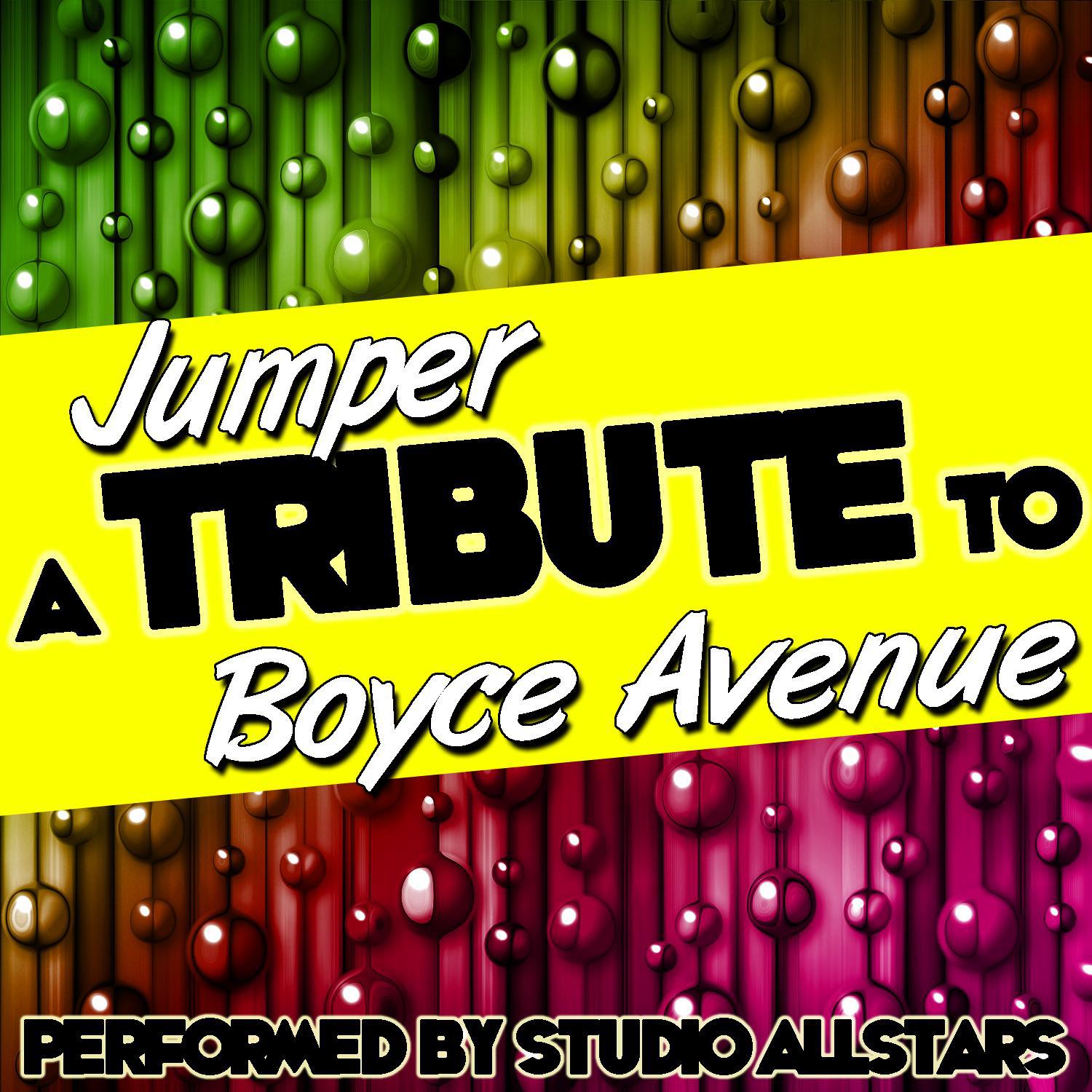 Jumper (A Tribute to Boyce Avenue) - Single