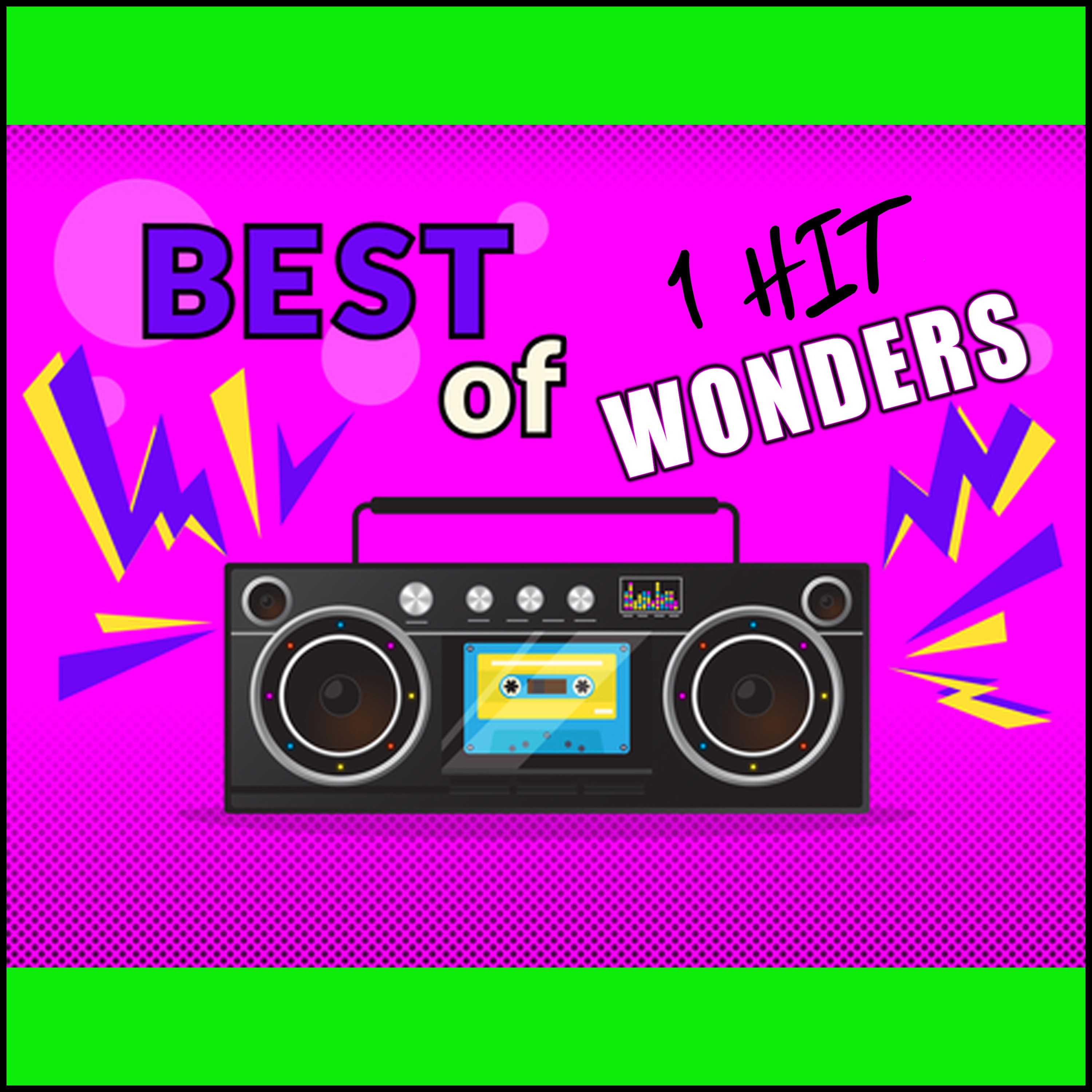 Best of 1 Hit Wonders