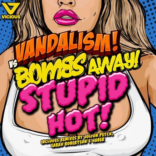 Stupid Hot (Original Mix)