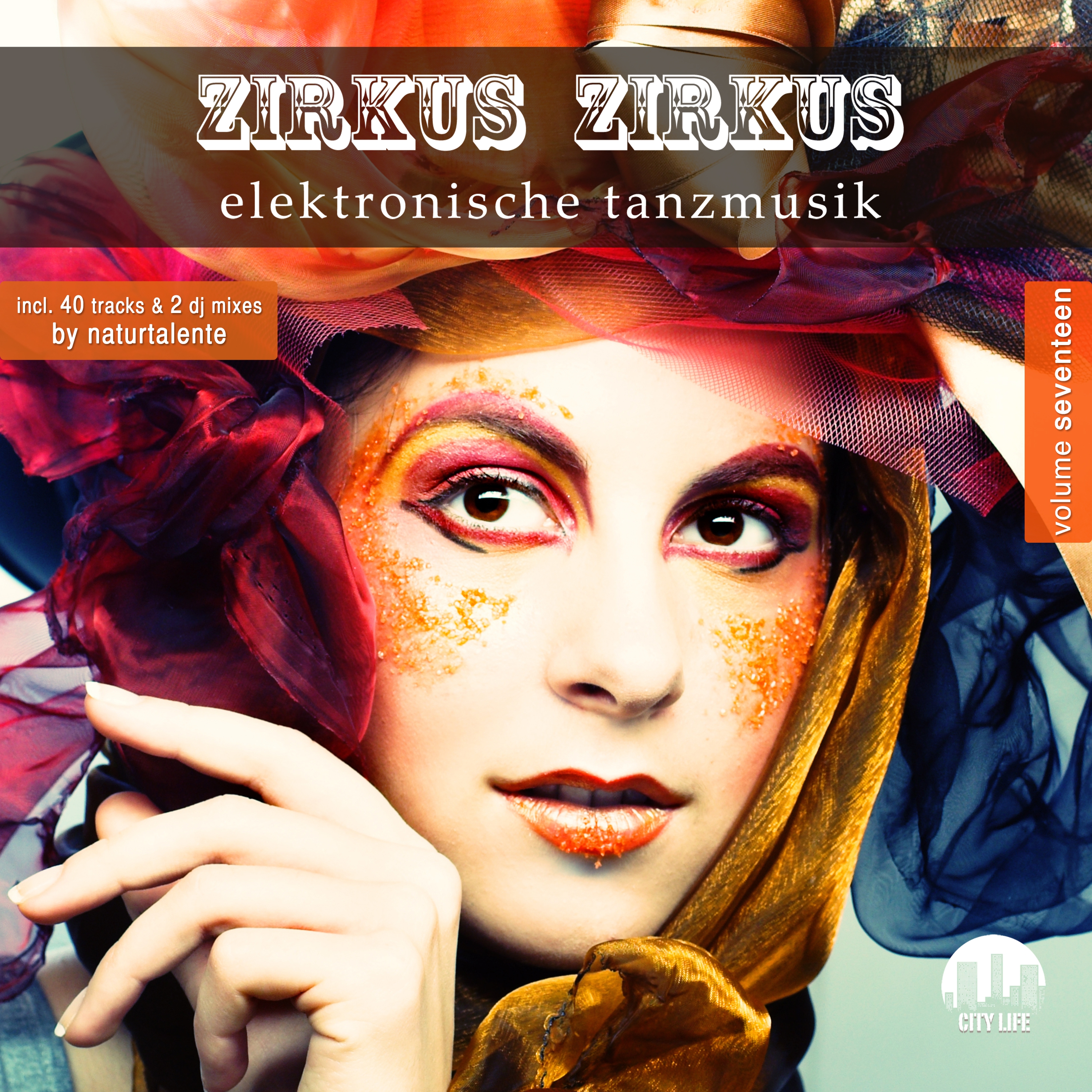 Zirkus Zirkus, Vol. 17 (MIxed By naturtalente) [Mix 2 - Continuous DJ Mix]