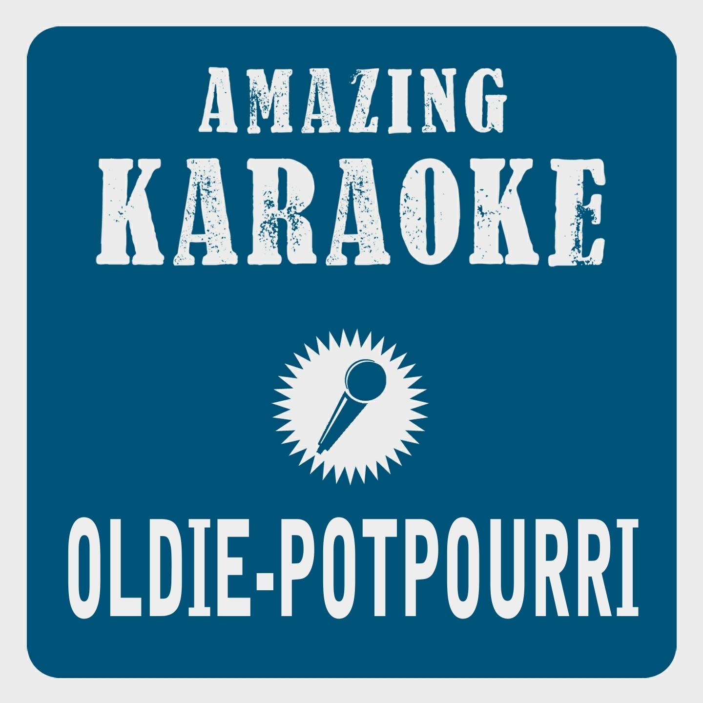 Oldie-Potpourri (Karaoke Version) (Originally Performed By Marc Pircher)