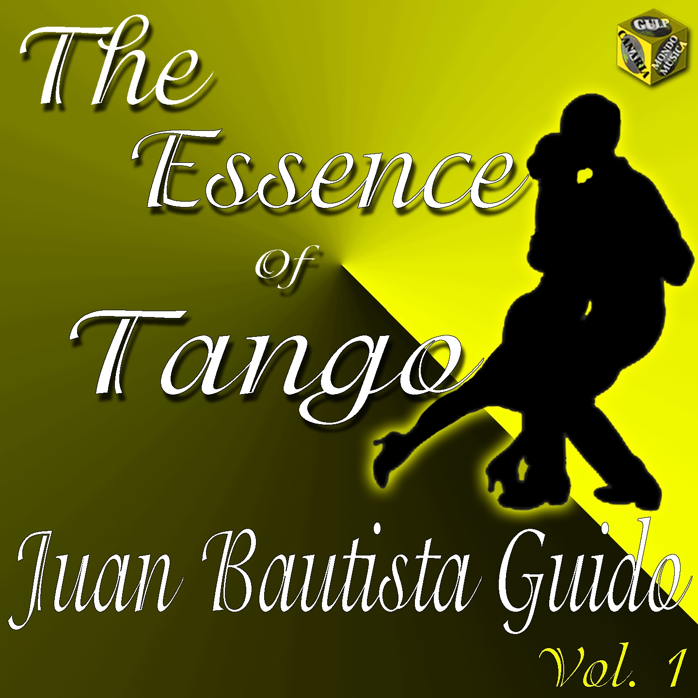 The Essence of Tango: Juan Bautista Guido, Vol. 1