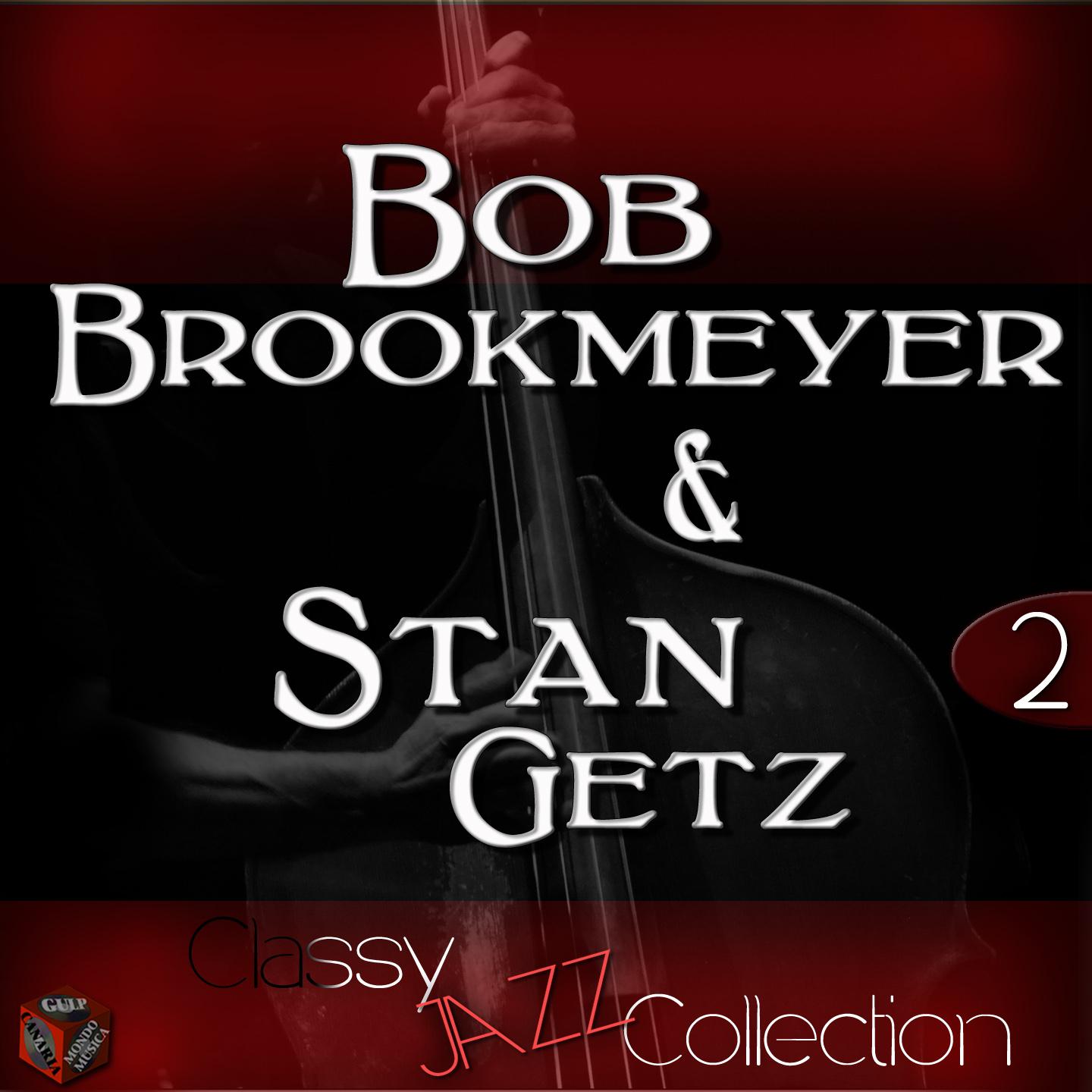 Classy Jazz Collection: Bob Brookmeyer & Stan Getz, Vol. 2