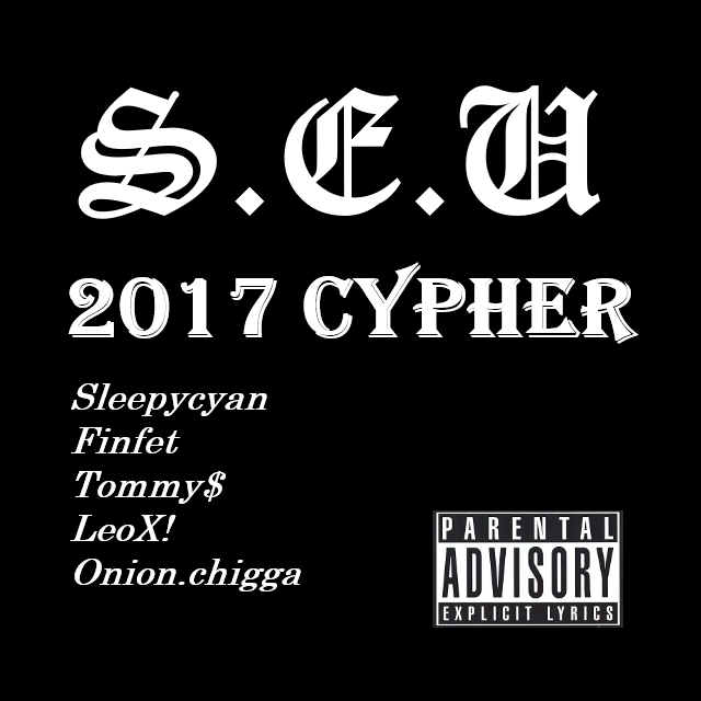 S.E.U. 2017 CYPHER