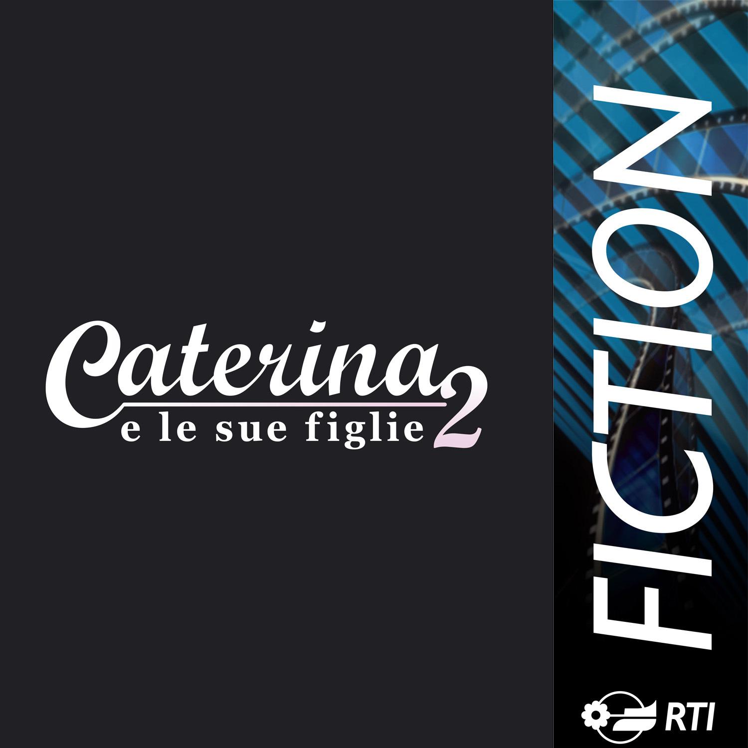 Caterina e le sue figlie 2 (Colonna sonora originale della serie TV)