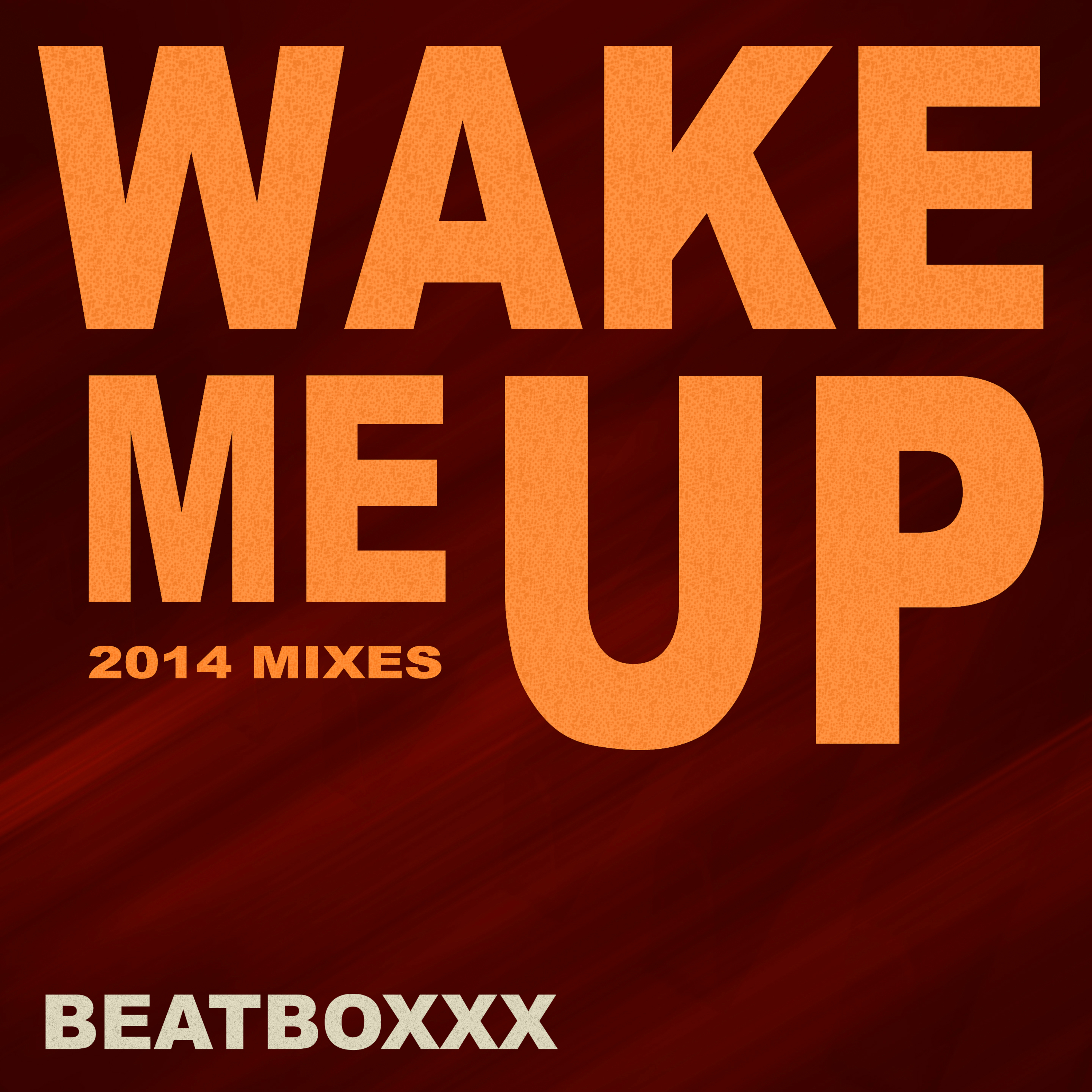 Wake Me Up (Workout Mix Instrumental)