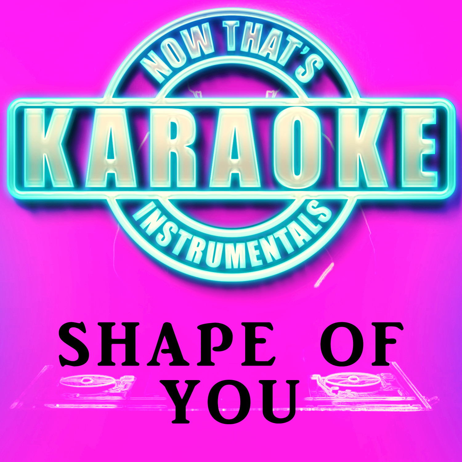 Shape of You (Originally Performed by Ed Sheeran) (Instrumental Karaoke Version)