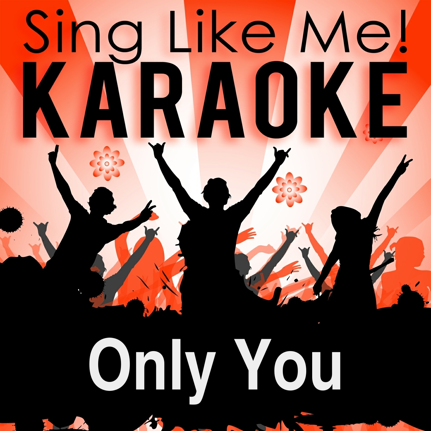 Only You (Karaoke Version with Guide Melody) (Originally Performed By Jan Wayne)