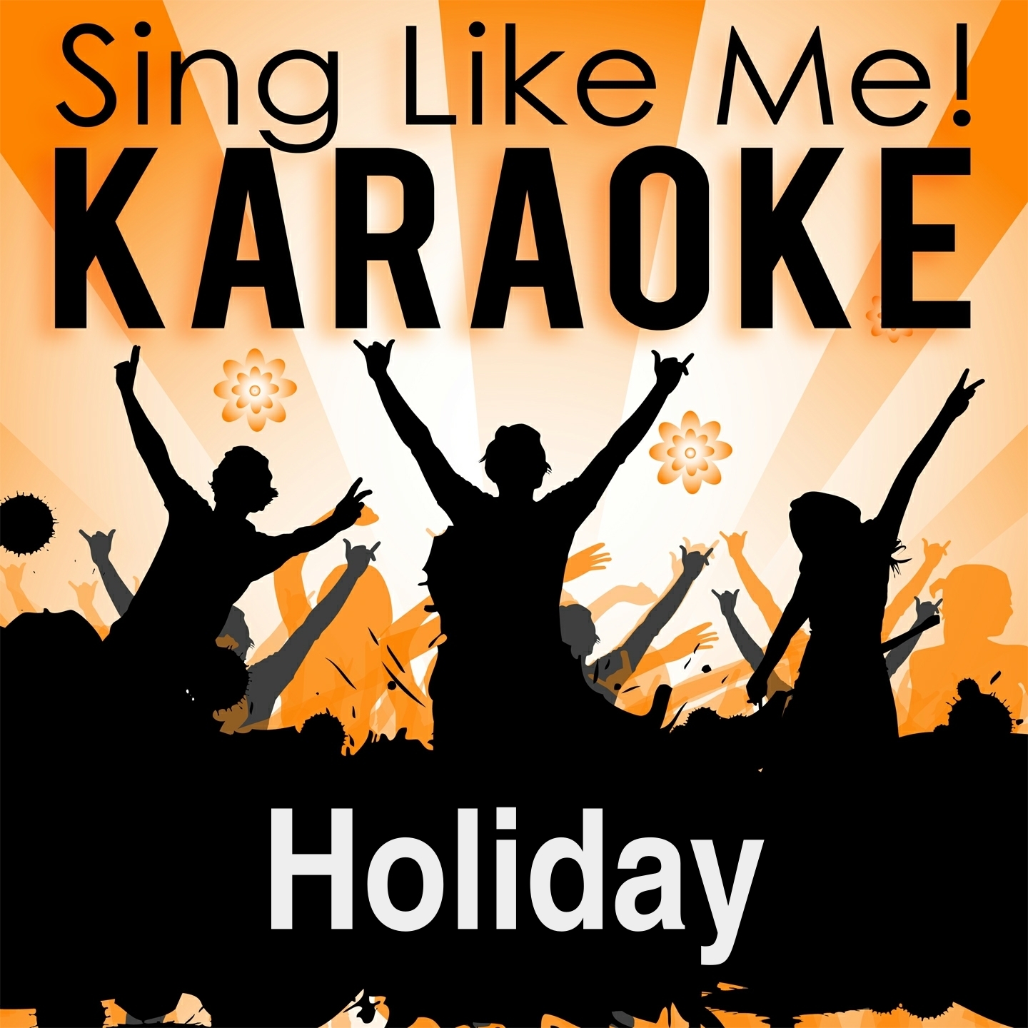 Holiday (Karaoke Version) (Originally Performed By Green Day)