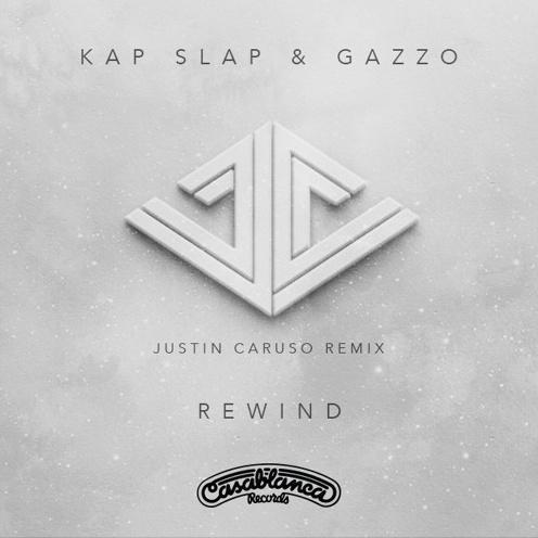 Rewind (Justin Caruso Remix)