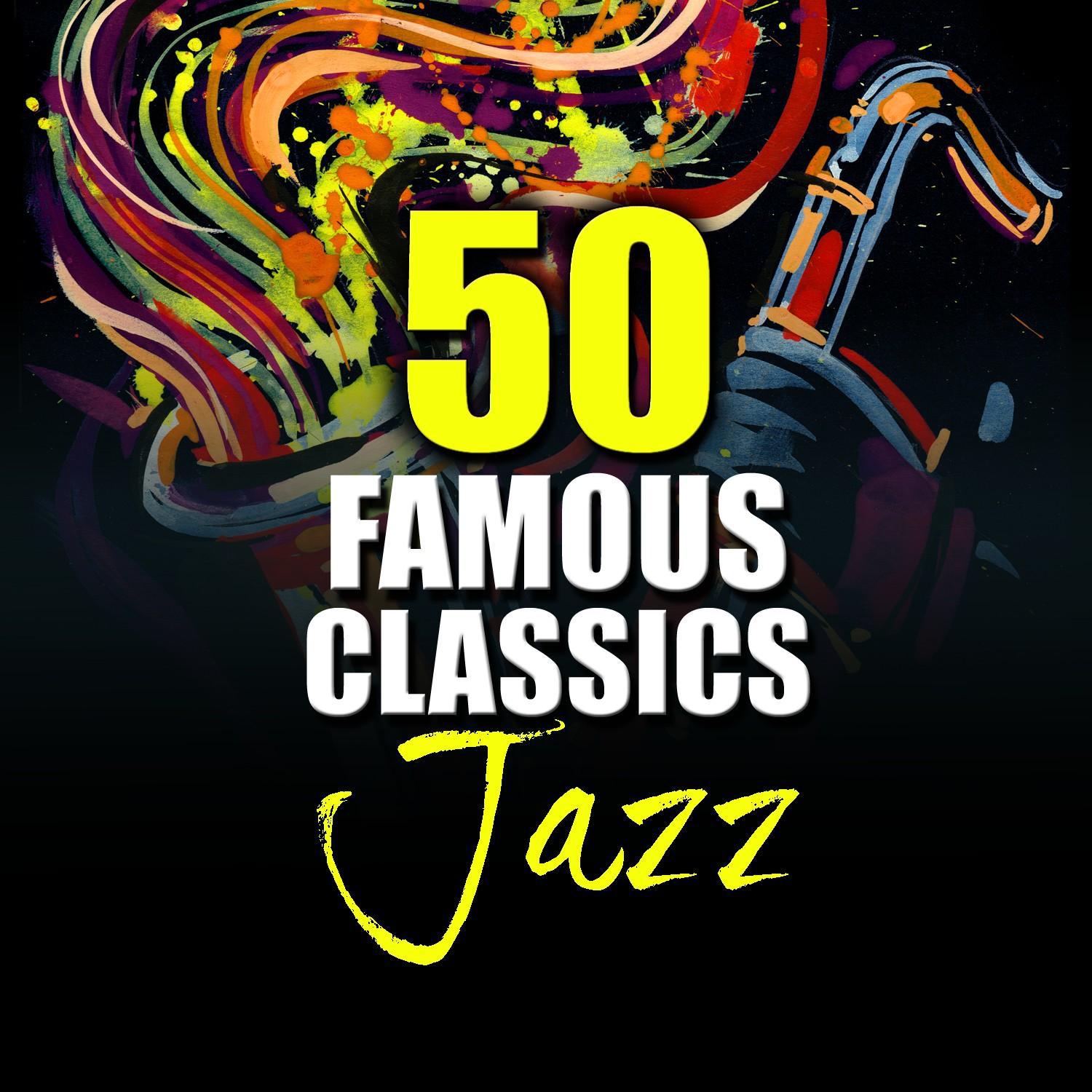 50 Famous Jazz Classics