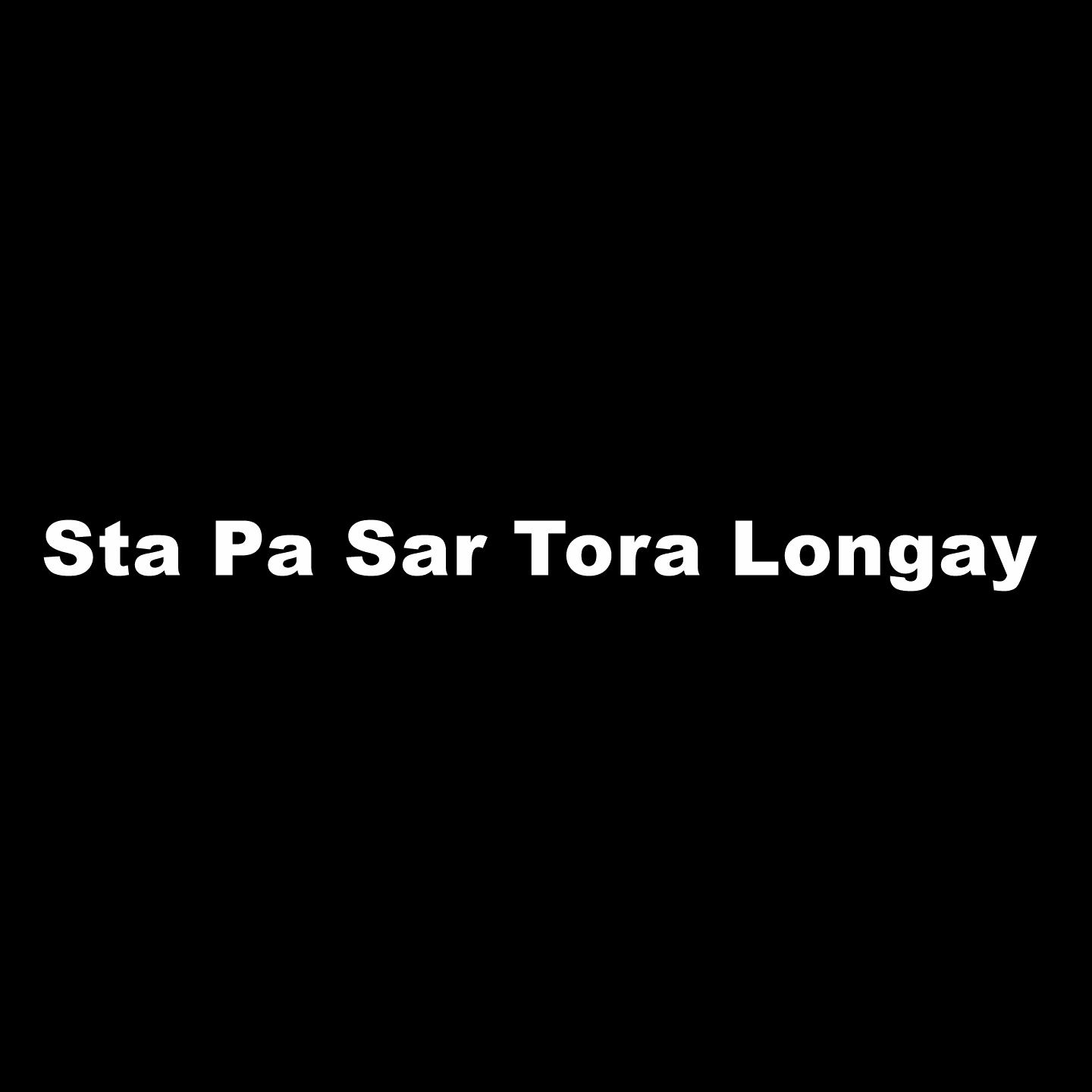 Sta Pa Sar Tora Longay