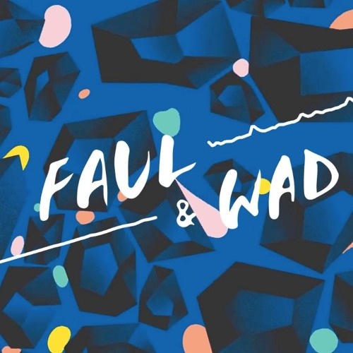 Focus (Faul  Wad Remix)