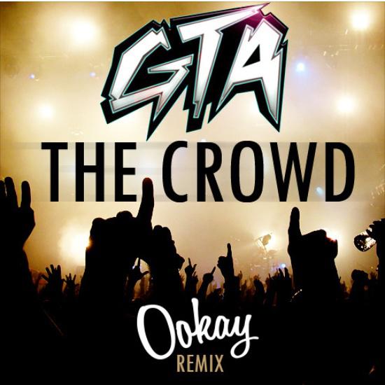 The Crowd (Ookay Remix)