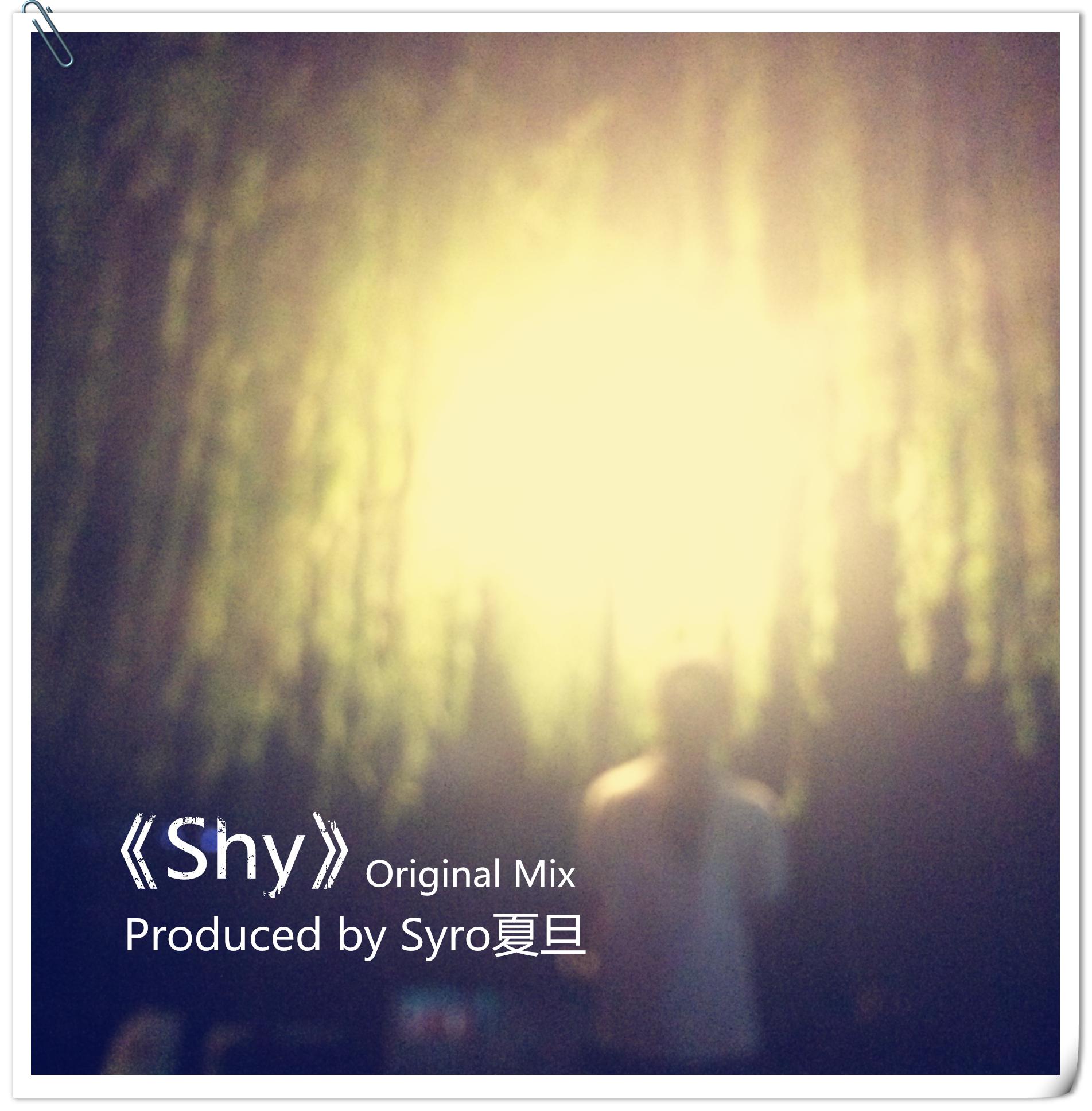 Shy Original Mix