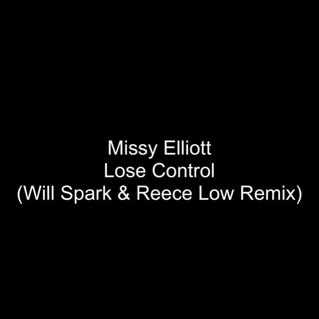 Lose Control (Will Sparks & Reece Low Remix)