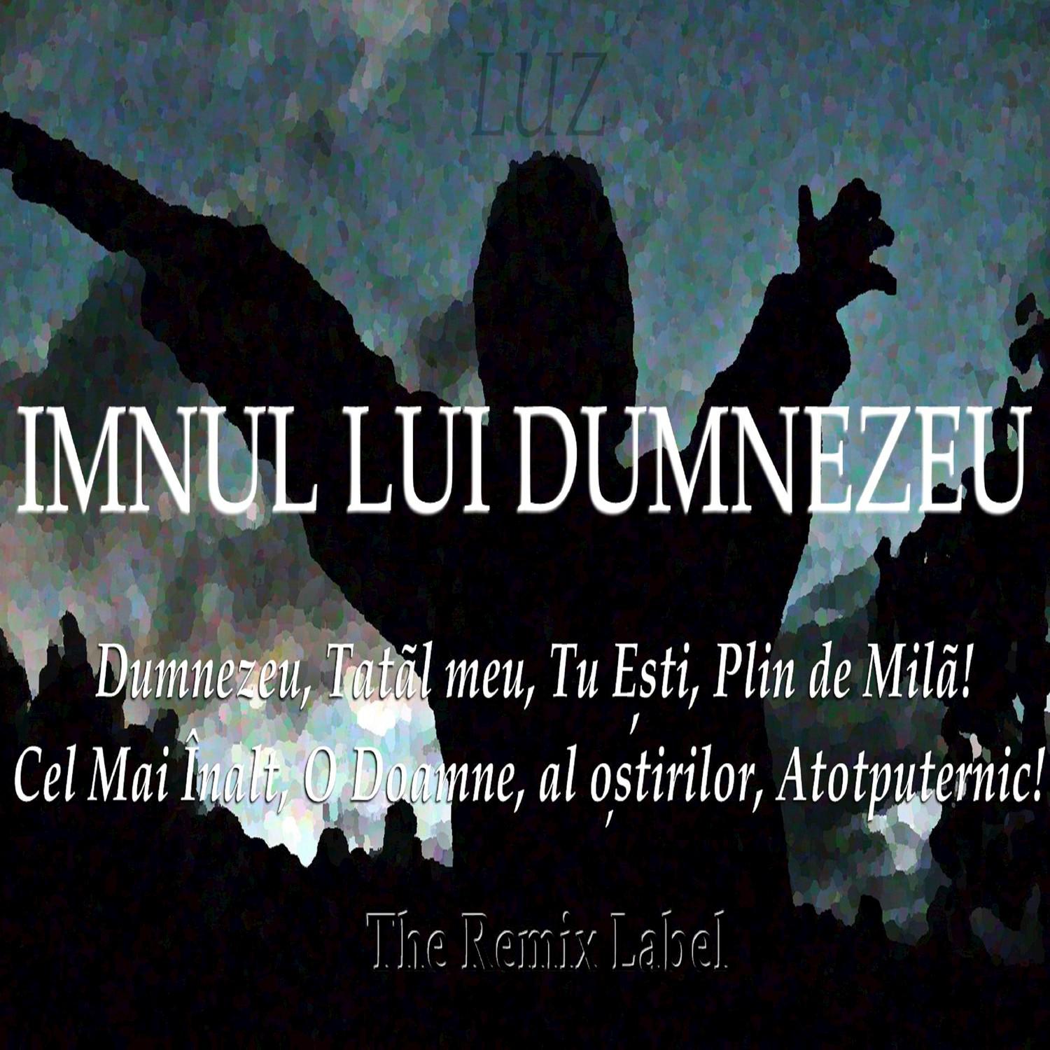 Imnul Lui Dumnezeu (Vocal Chillout Music Radio Edit)