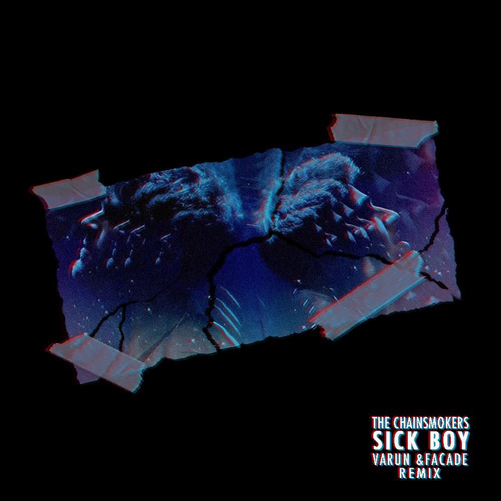 Sick Boy (Varun & Facade Remix)