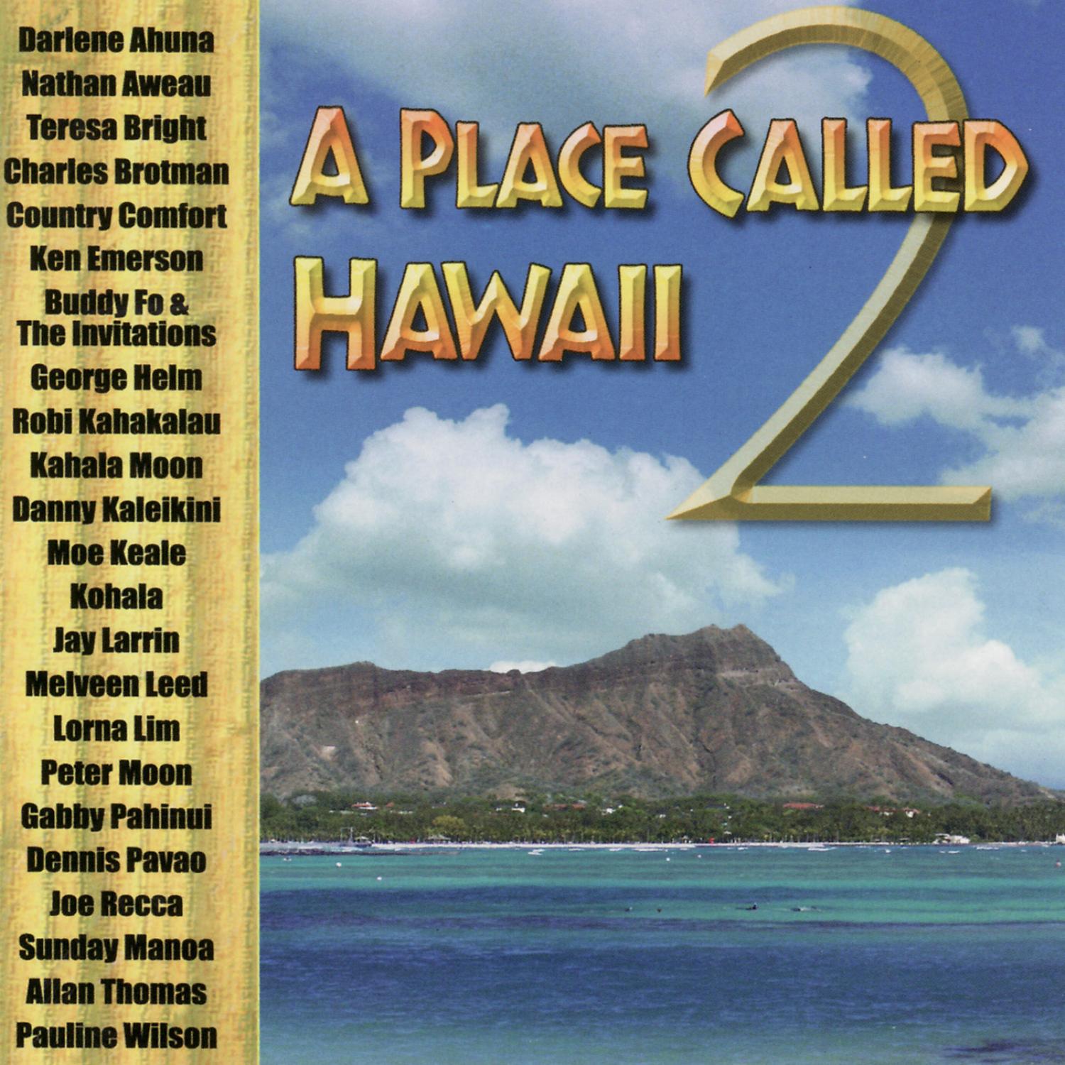 A Place Called Hawaii 2
