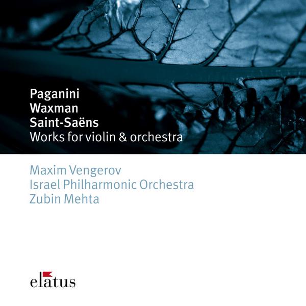 Paganini, SaintSa ns  Waxman : Works for Violin  Orchestra
