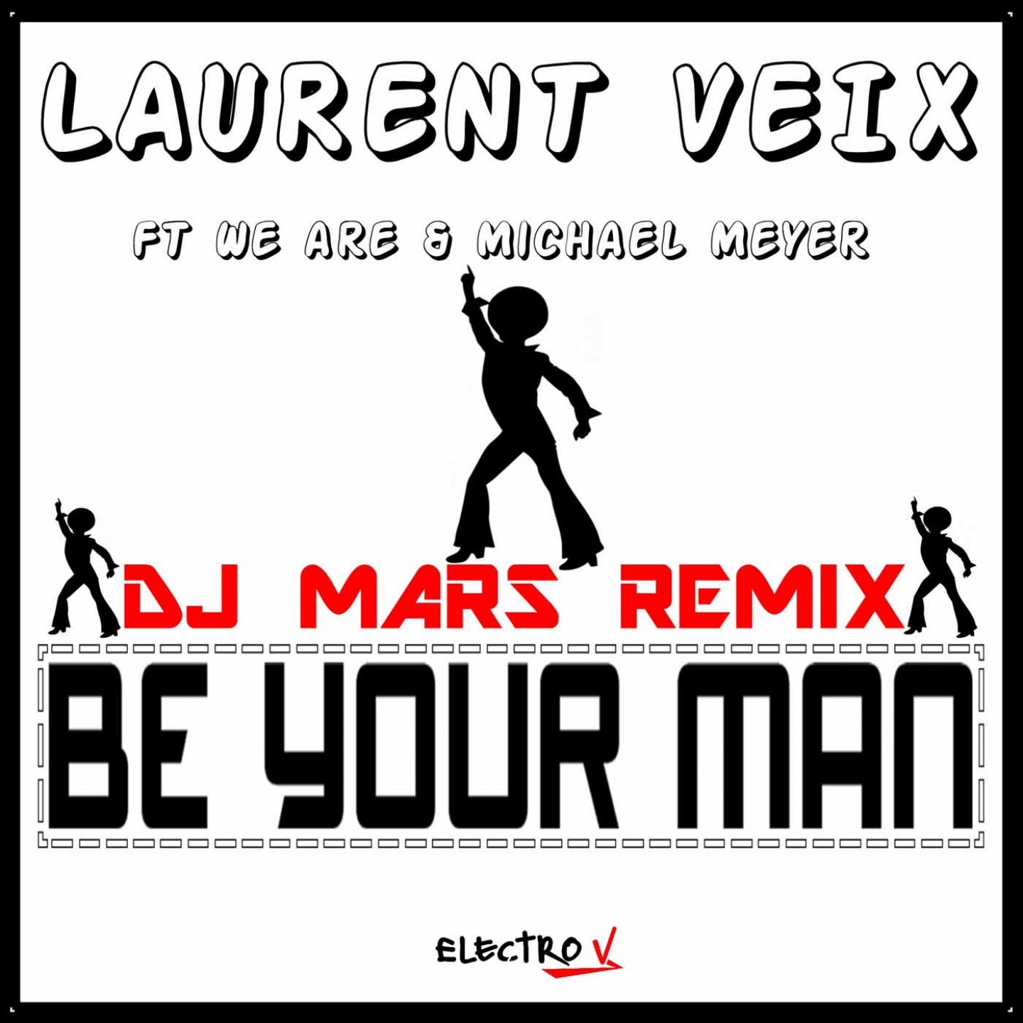 Be Your Man (DJ Mars Remix)