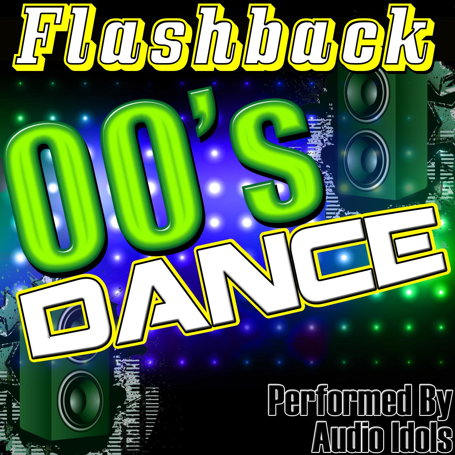 Flashback: 00's Dance