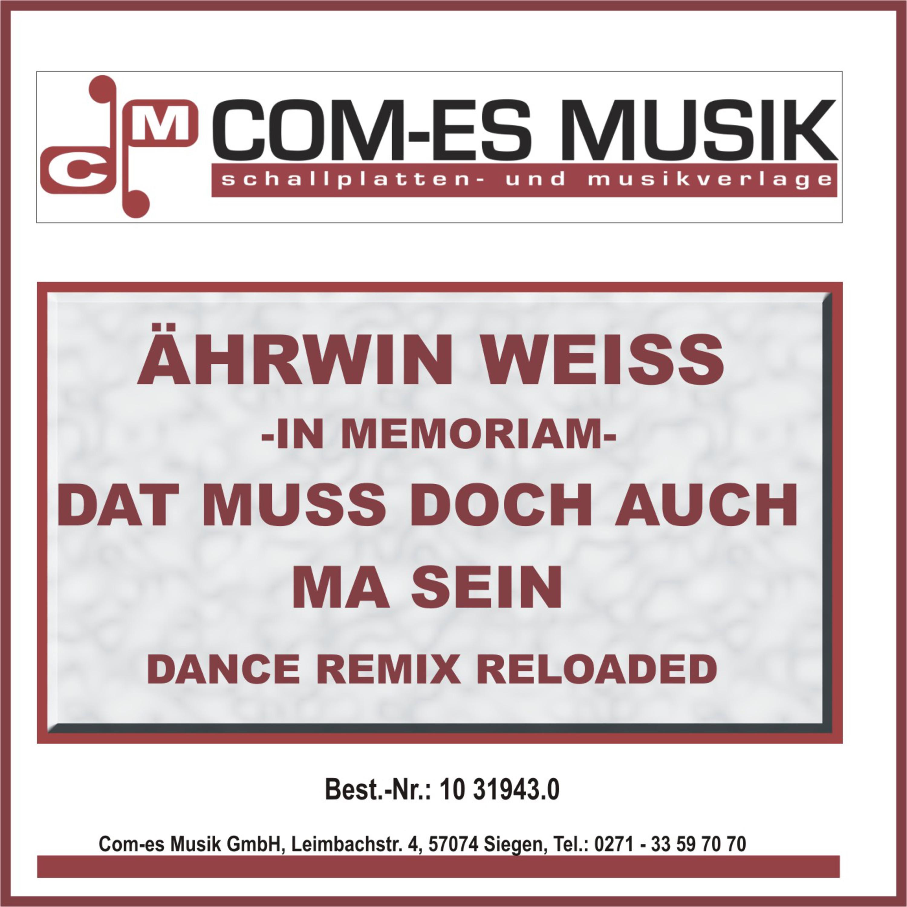 Dat muss doch auch ma sein Wenn dich dain M usken baisst Dance Remix Reloaded