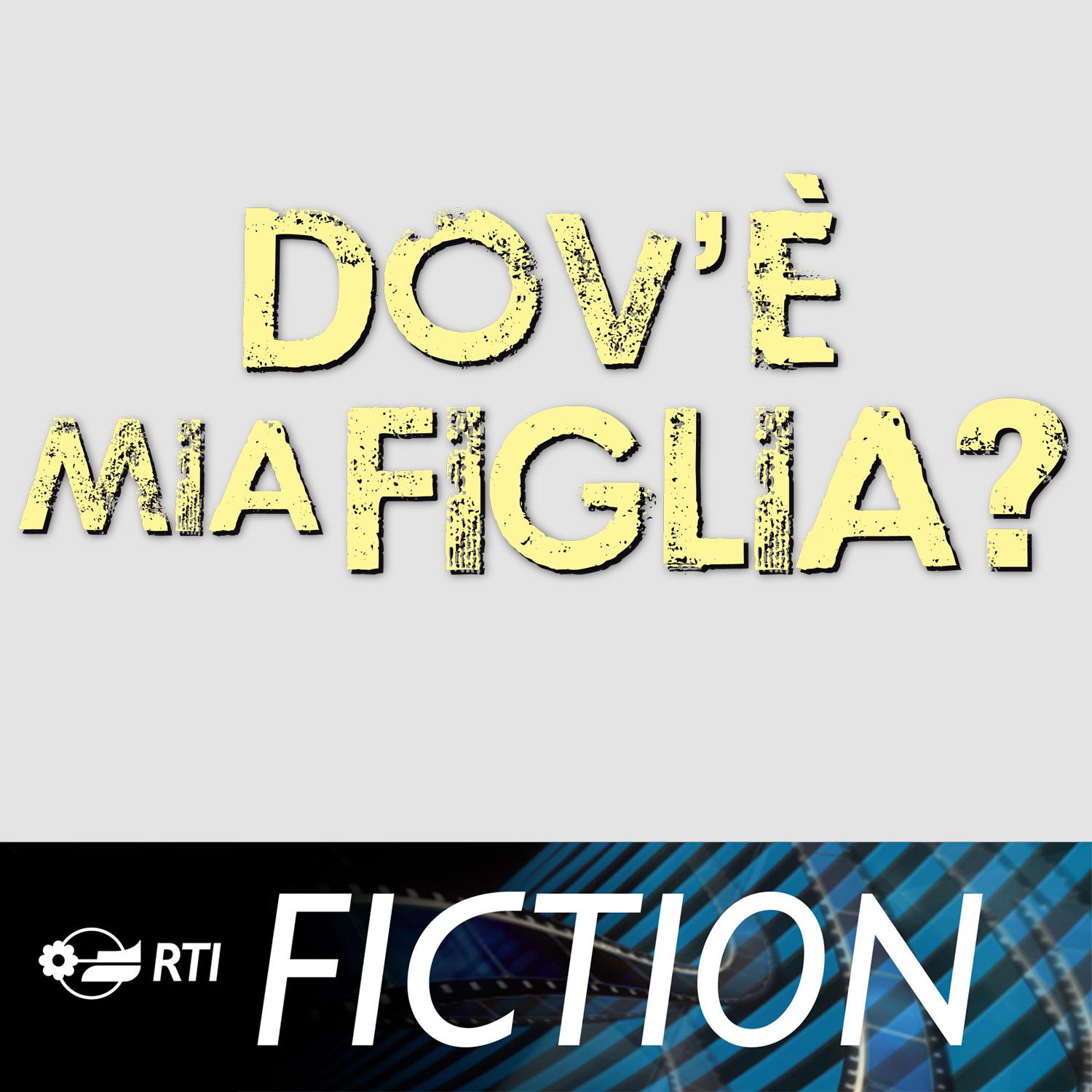 Dov'e' mia figlia