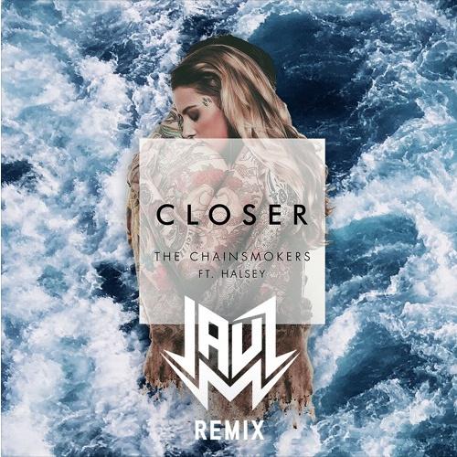 Closer (Jauz Remix)