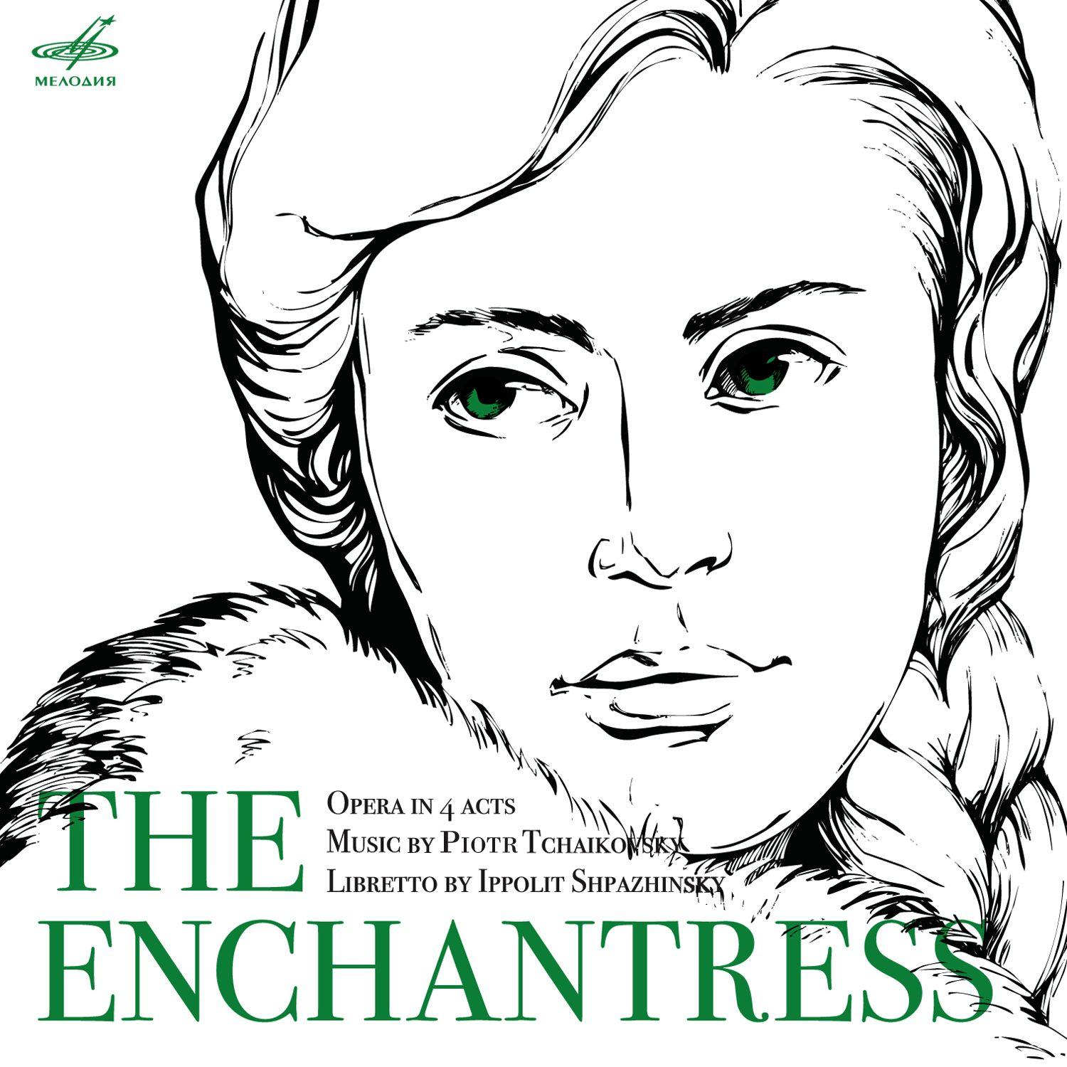 Tchaikovsky: Charodeika (The Enchantress)
