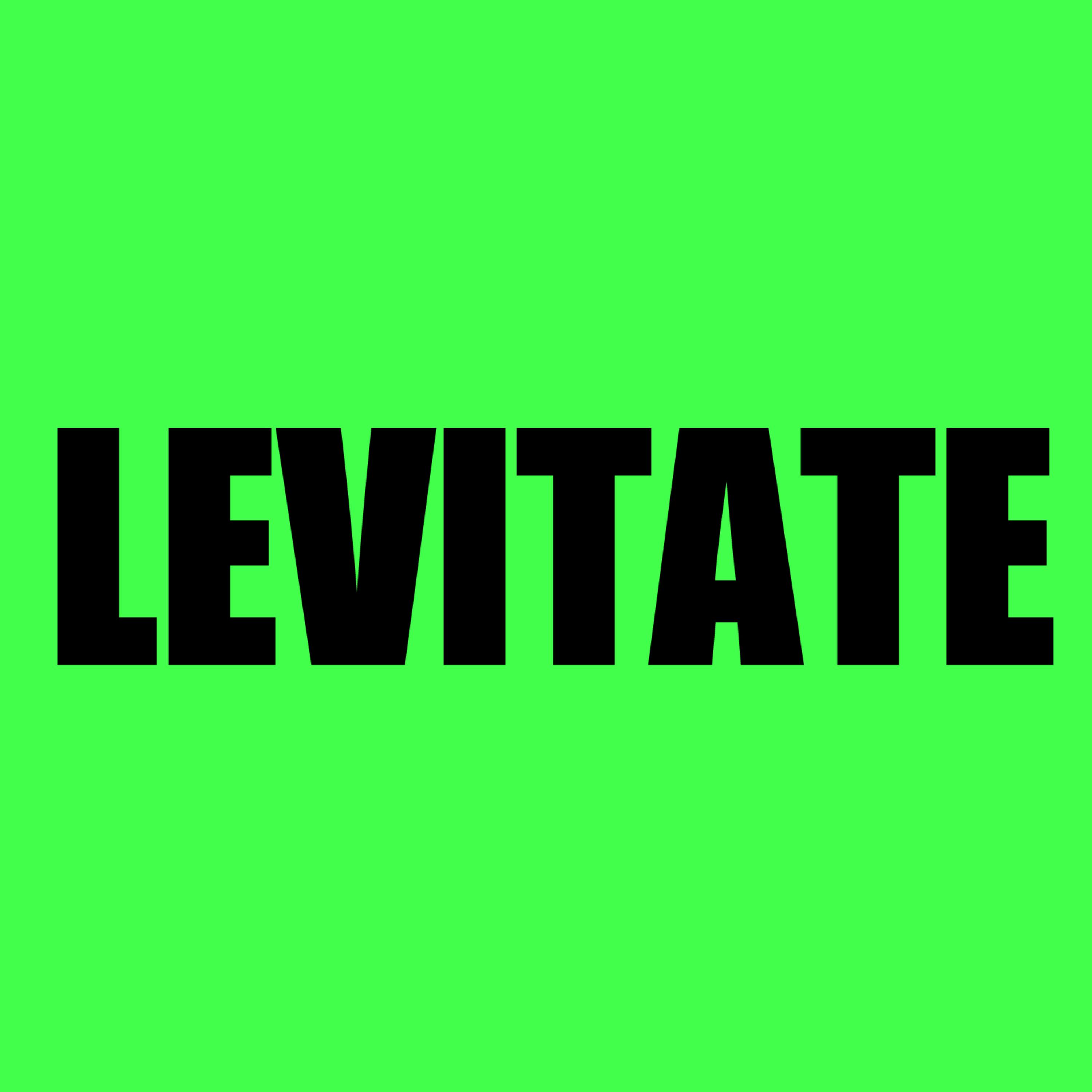 Levitate Quotes