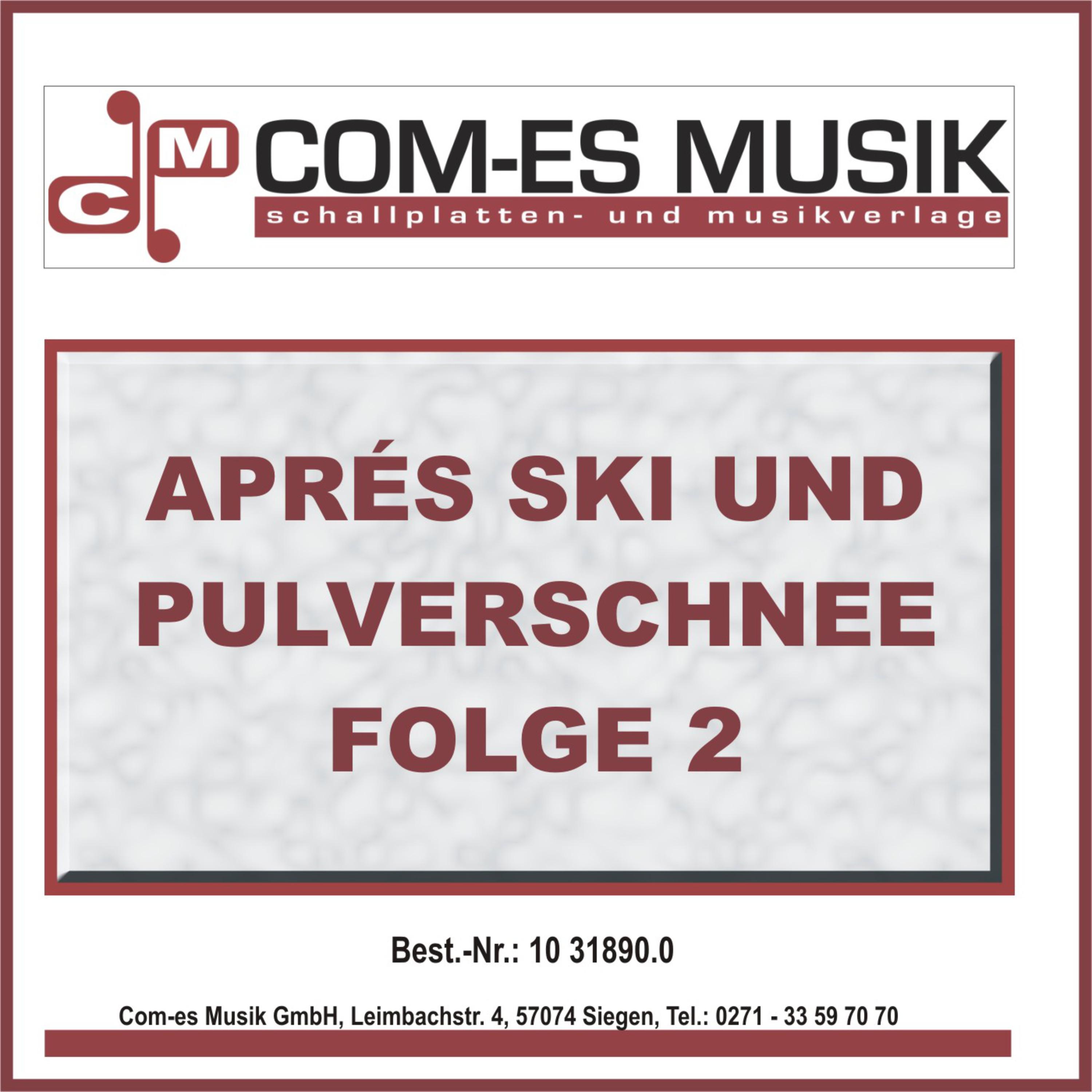 Apre s Ski und Pulverschnee Folge 2