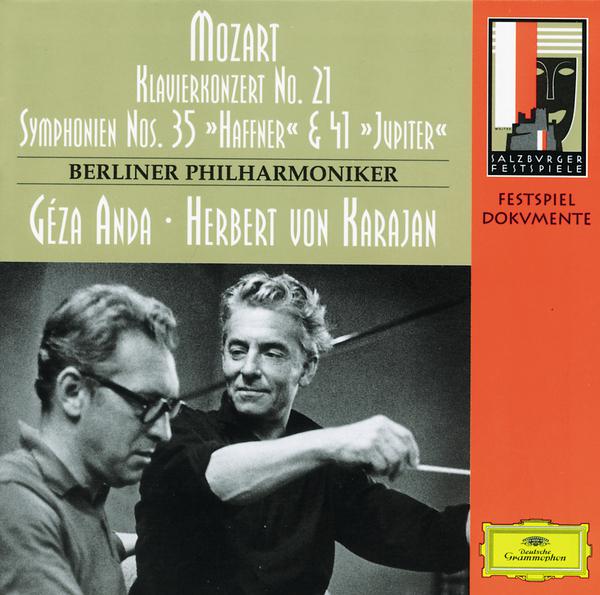 Mozart: Piano Concerto No. 21; Symphonies No.35 "Haffner" & No.41 "Jupiter"