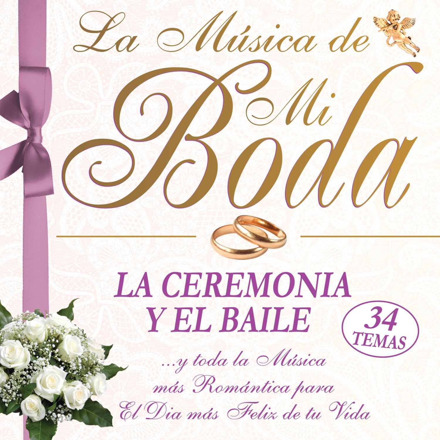 La Mu sica de Mi Boda, Wedding Music