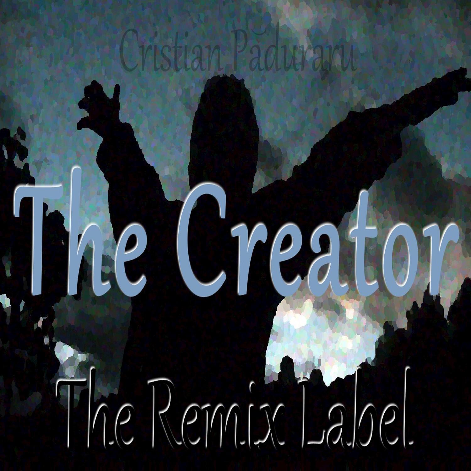 The Creator (Remixes)