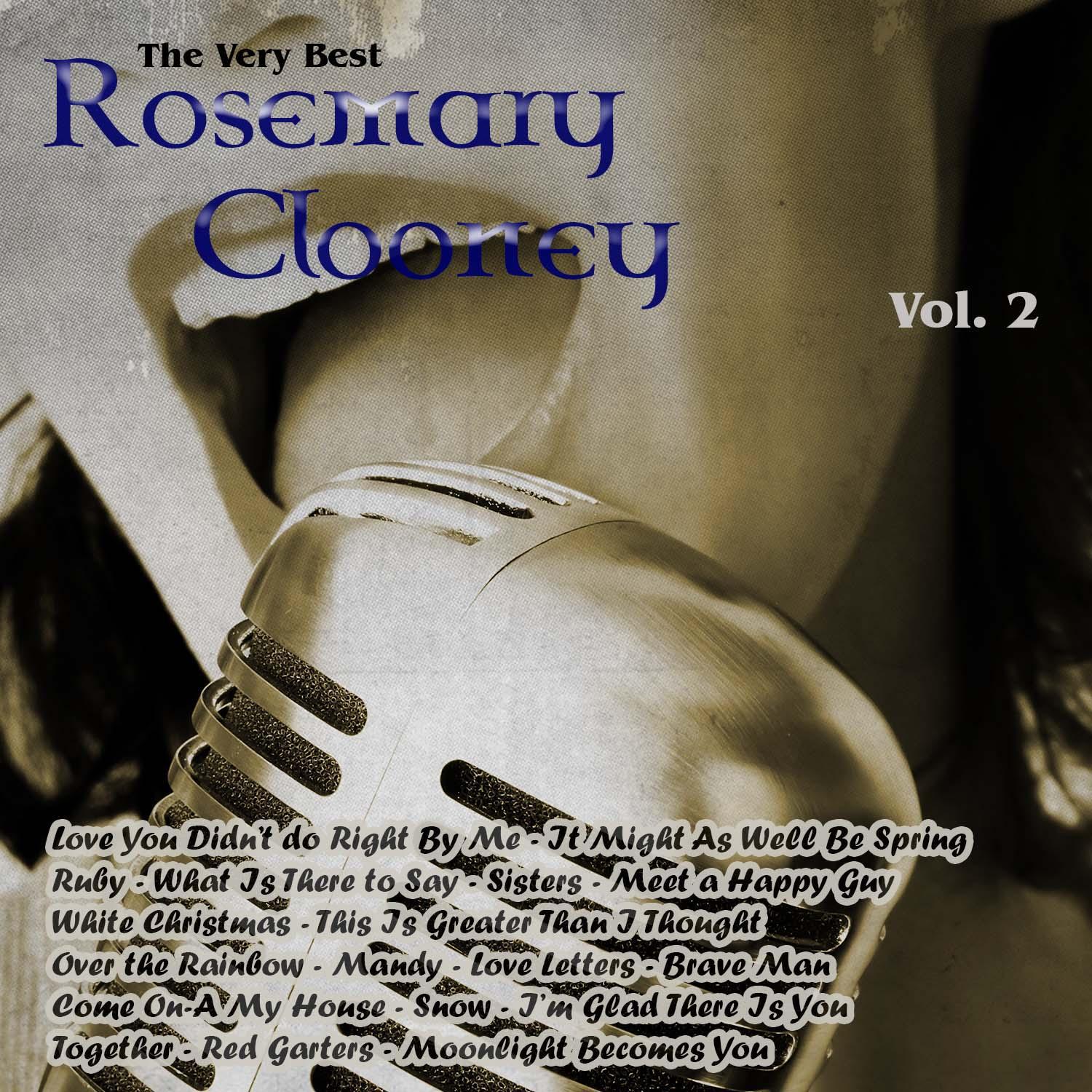The Very Best: Rosemary Clooney Vol. 2