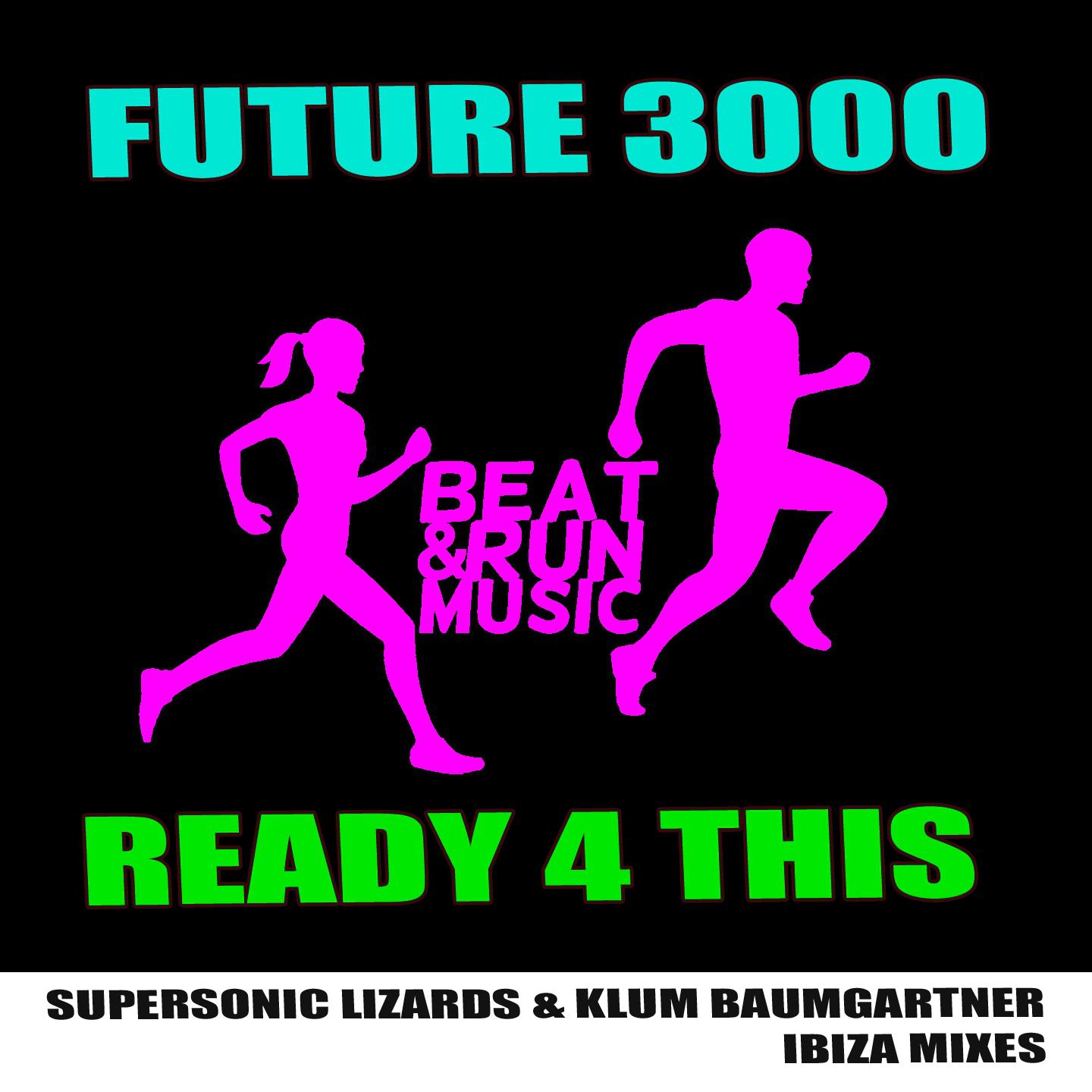 Ready 4 This (Supersonic Lizards & Klum Baumgartner Ibiza Instrumental Mix)