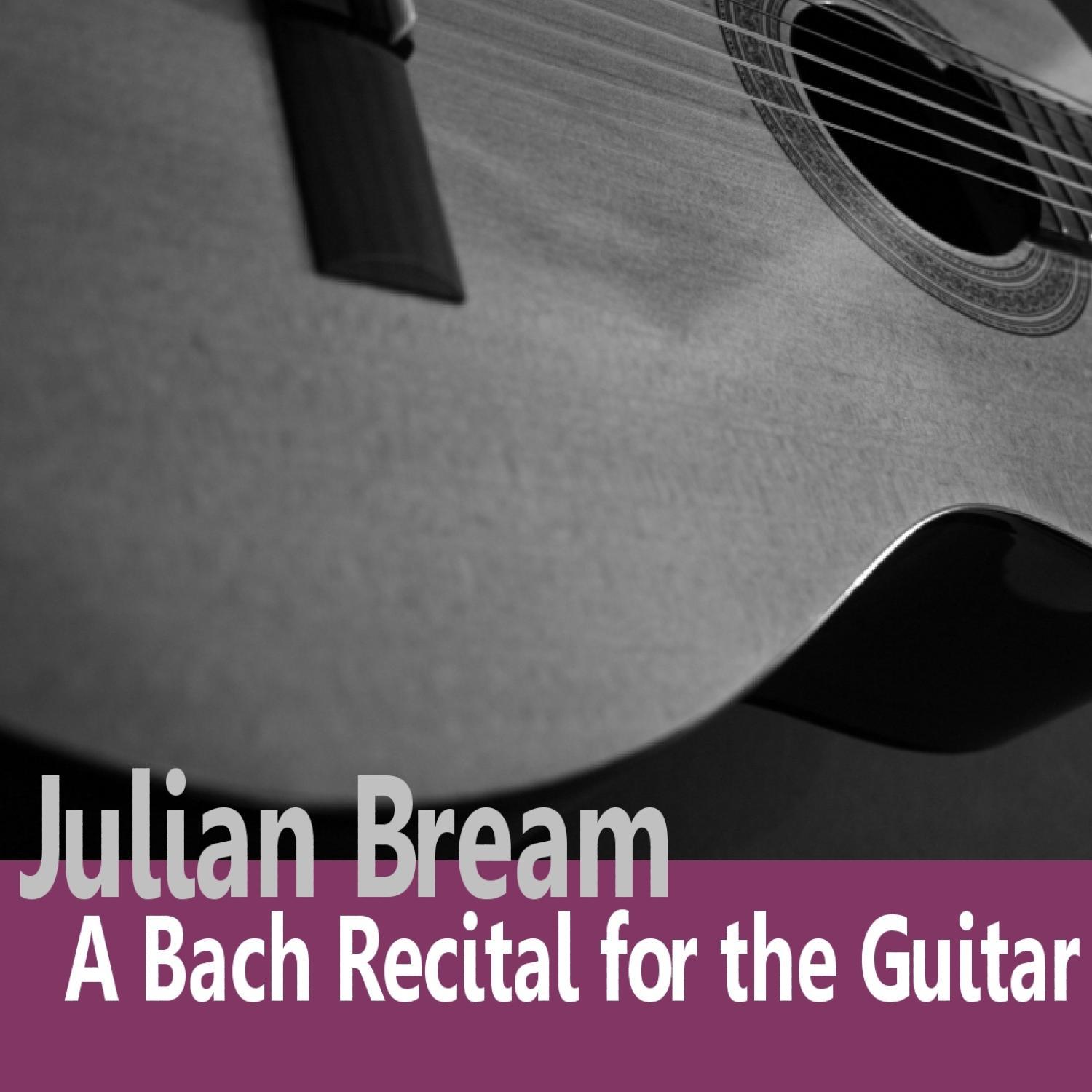 Bach: A Bach Recital for Guitar