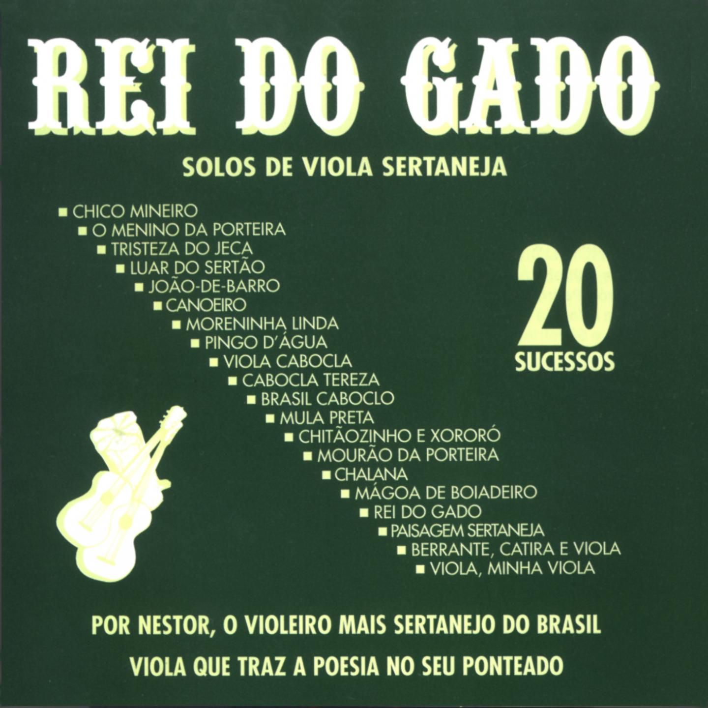 Rei do Gado: Solos de Viola Caipira (20 Sucessos)