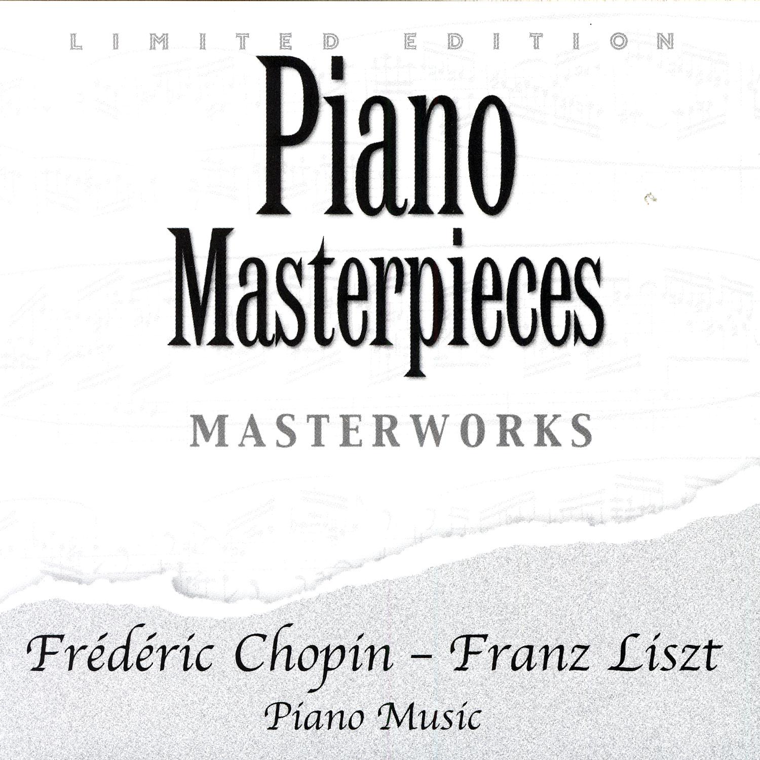Fre de ric Chopin  Franz Liszt: Piano Music