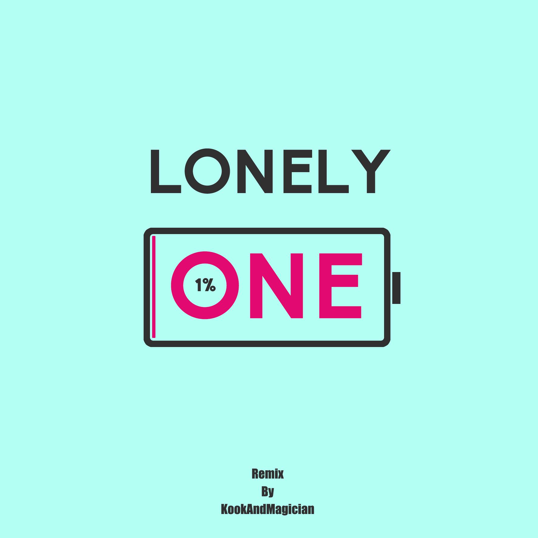 lonely one remix