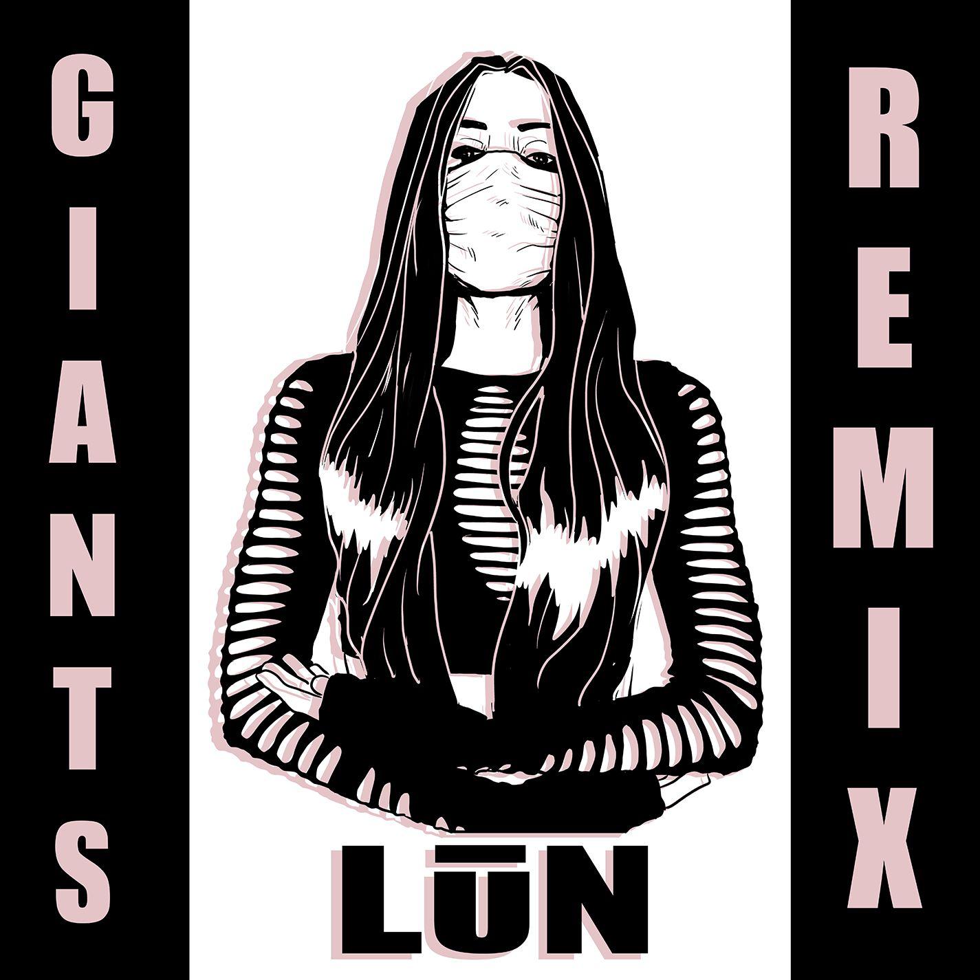 Giants LŪ N Remix
