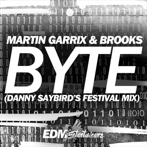 Byte (Danny Saybird's Festival Mix)