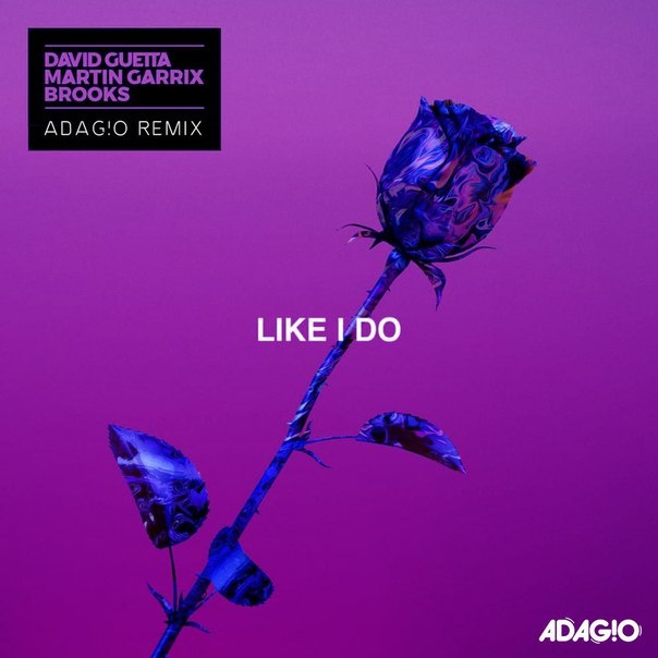 Like I Do (ADAG!O Remix)